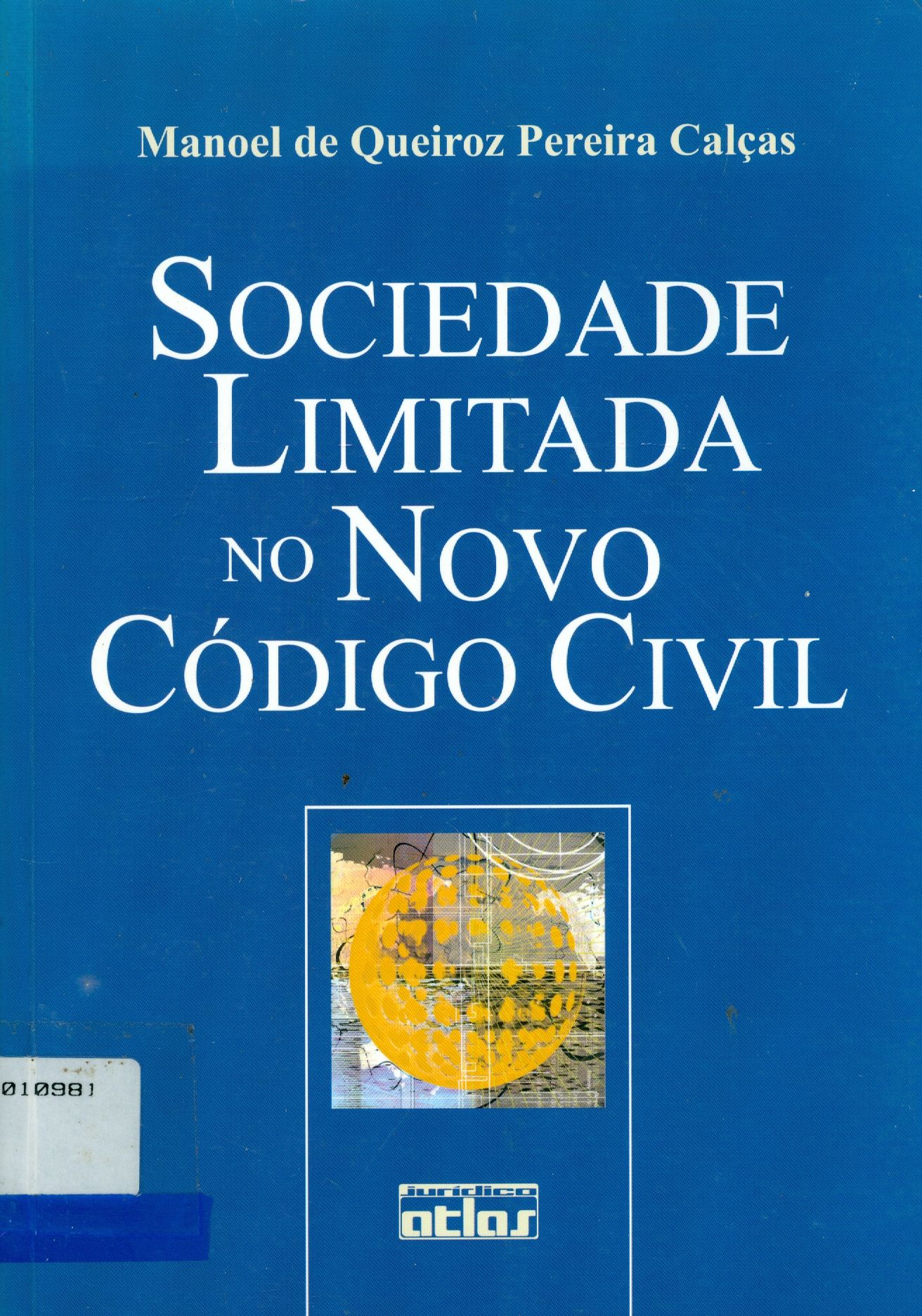 SOCIEDADE LIMITADA NO NOVO CÓDIGO CIVIL