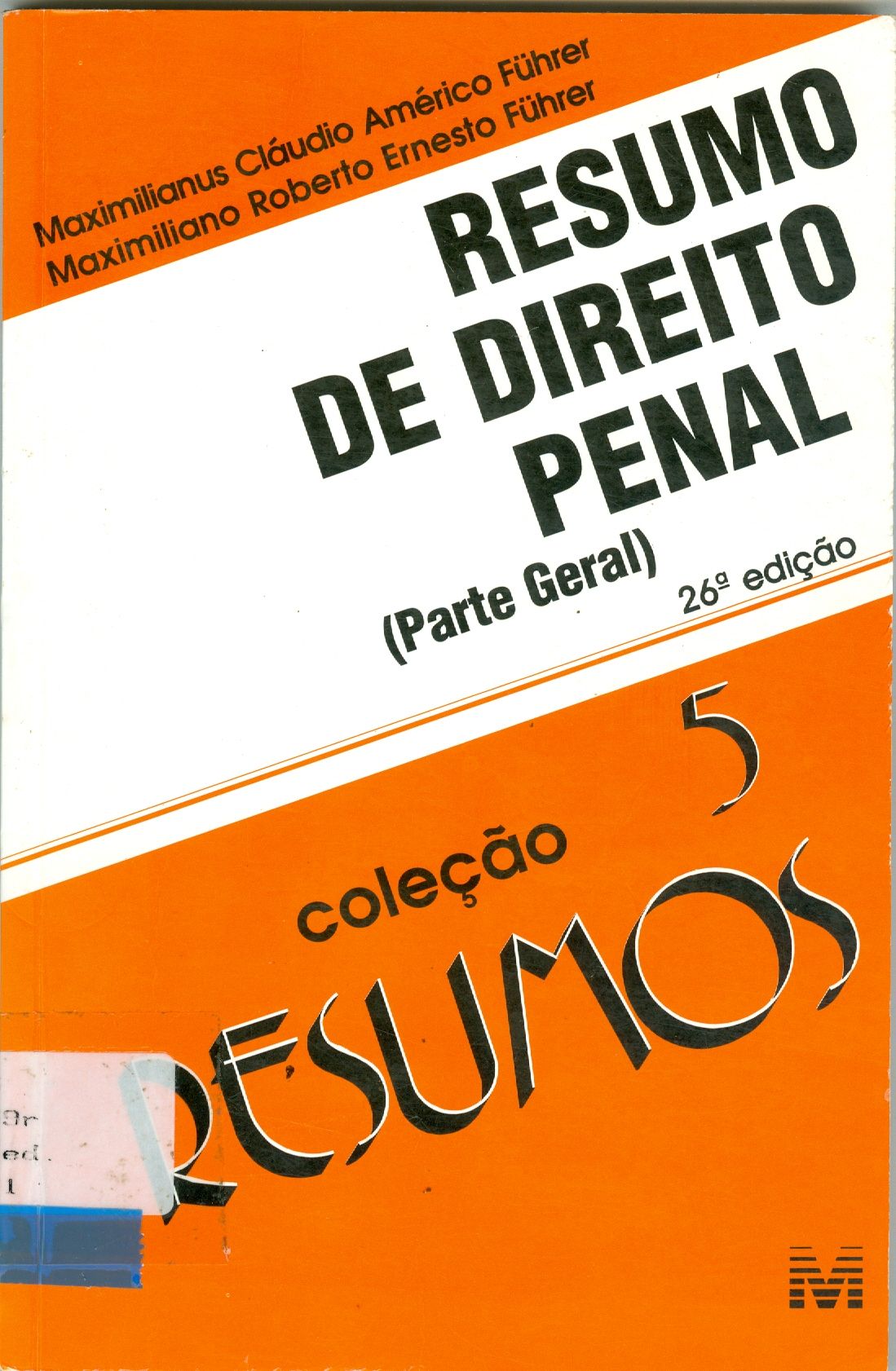 RESUMO DE DIREITO PENAL - PARTE GERAL