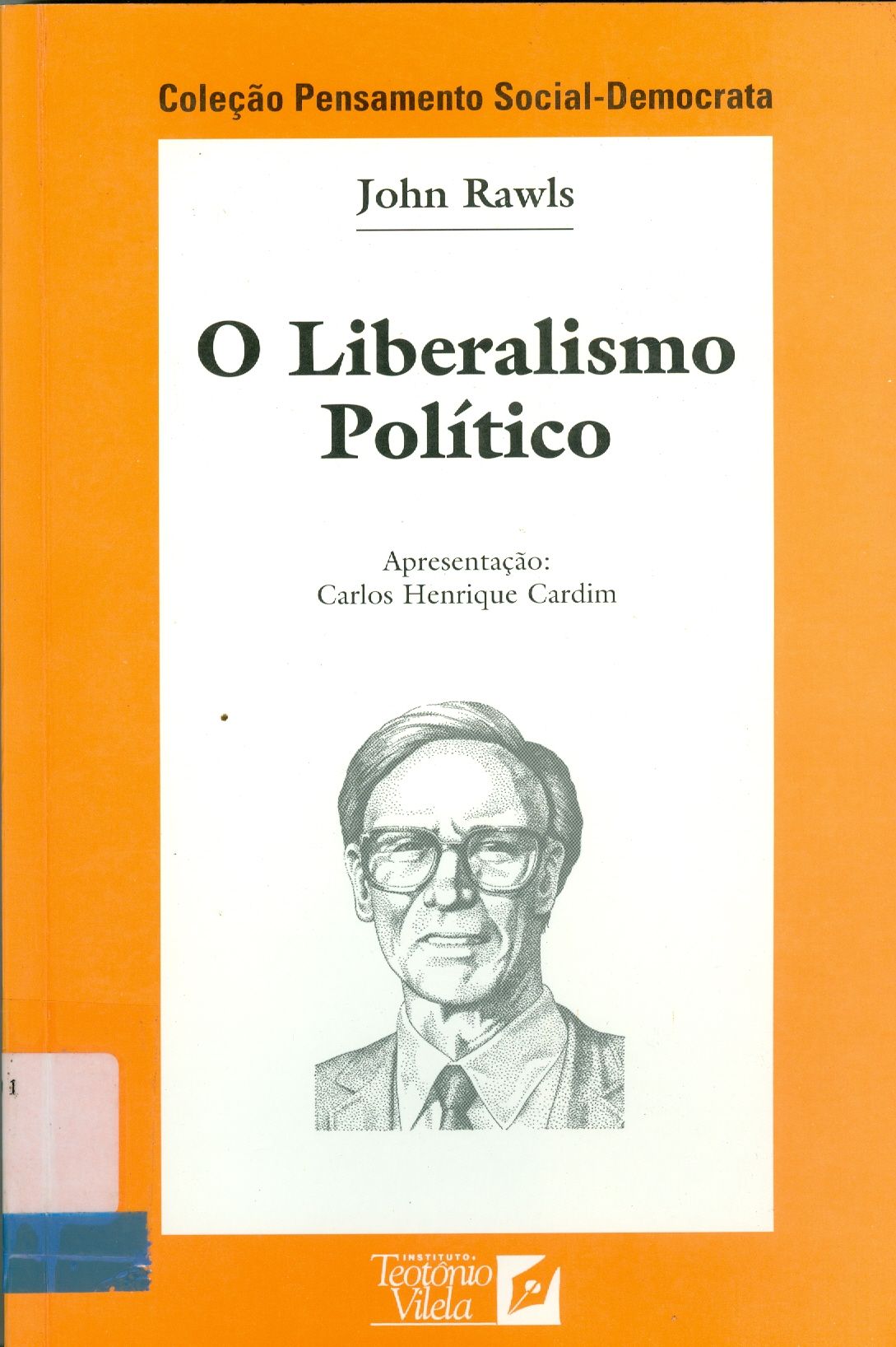 LIBERALISMO POLÍTICO, O