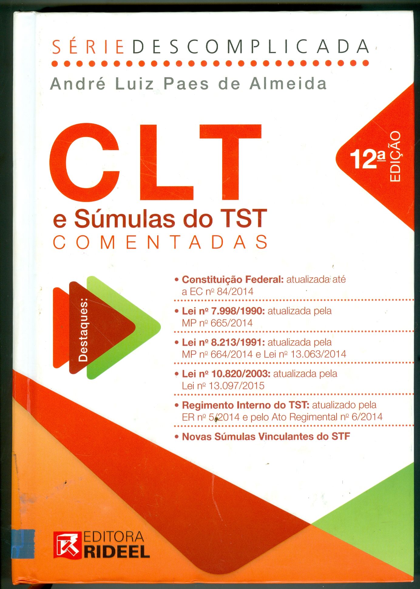 CLT E SÚMULAS DO TST COMENTADAS
