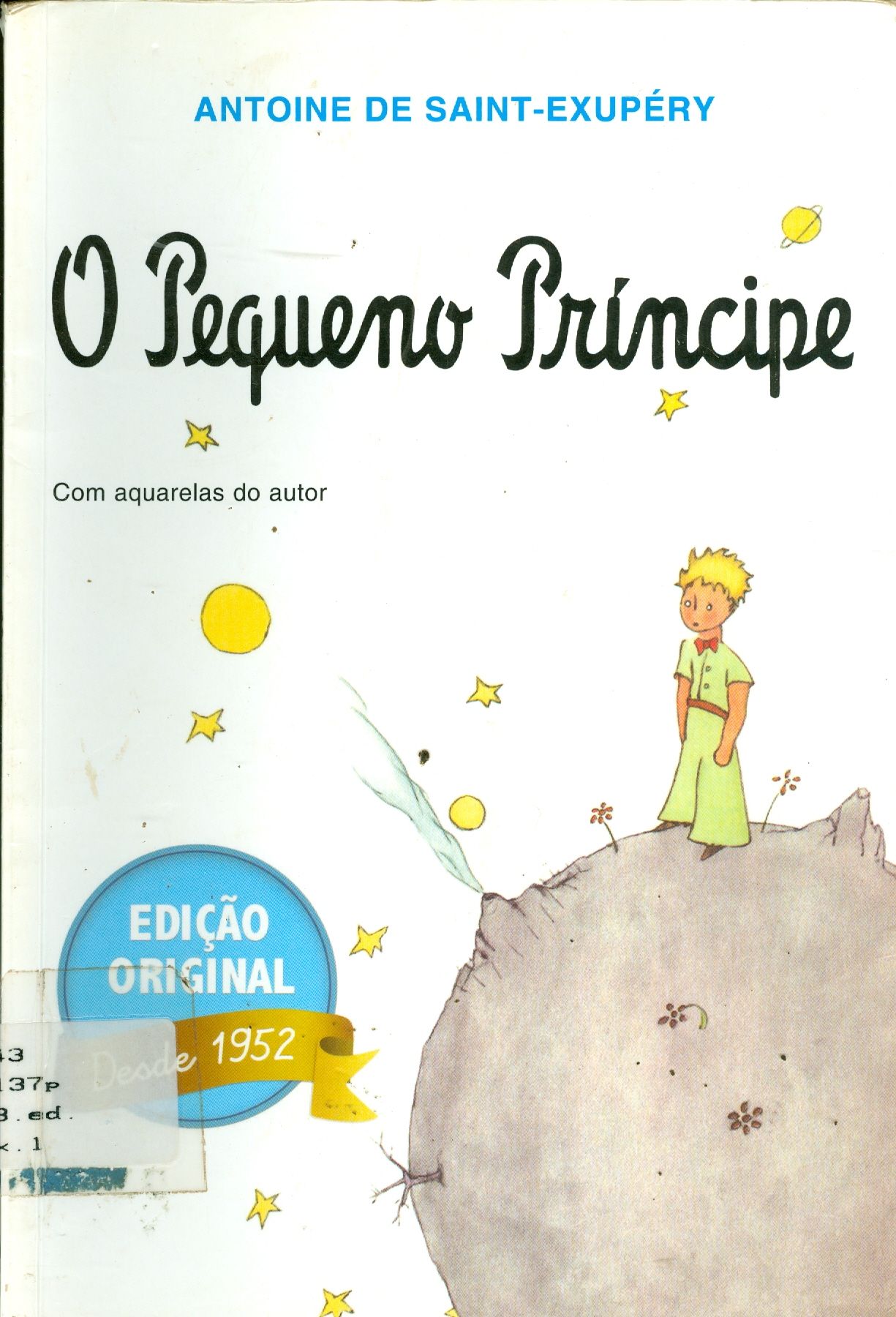 PEQUENO PRÍNCIPE, O