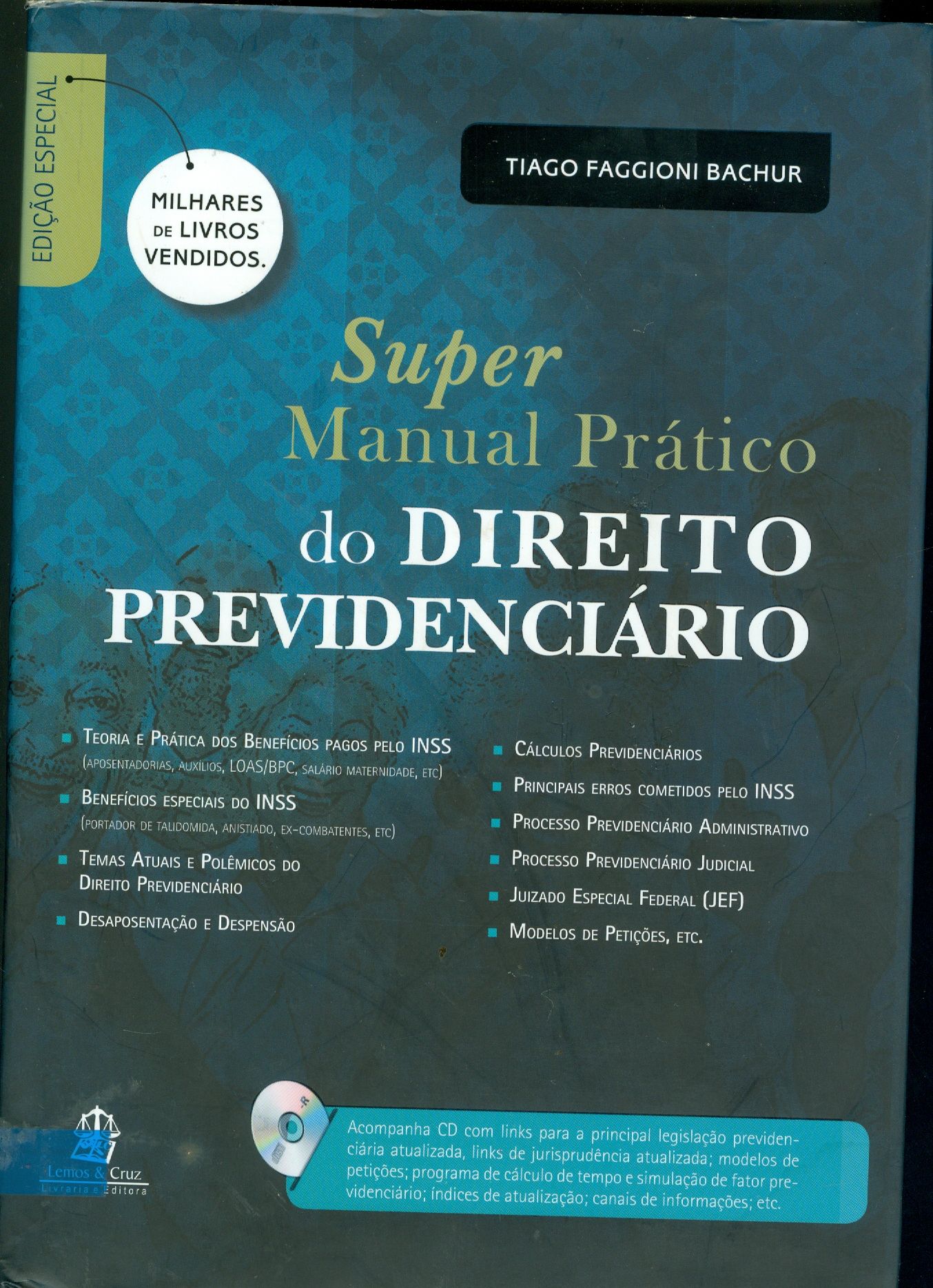 SUPER MANUAL PRÁTICO DO DIREITO PREVIDENCIÁRIO - EDIÇÃO ESPECIAL