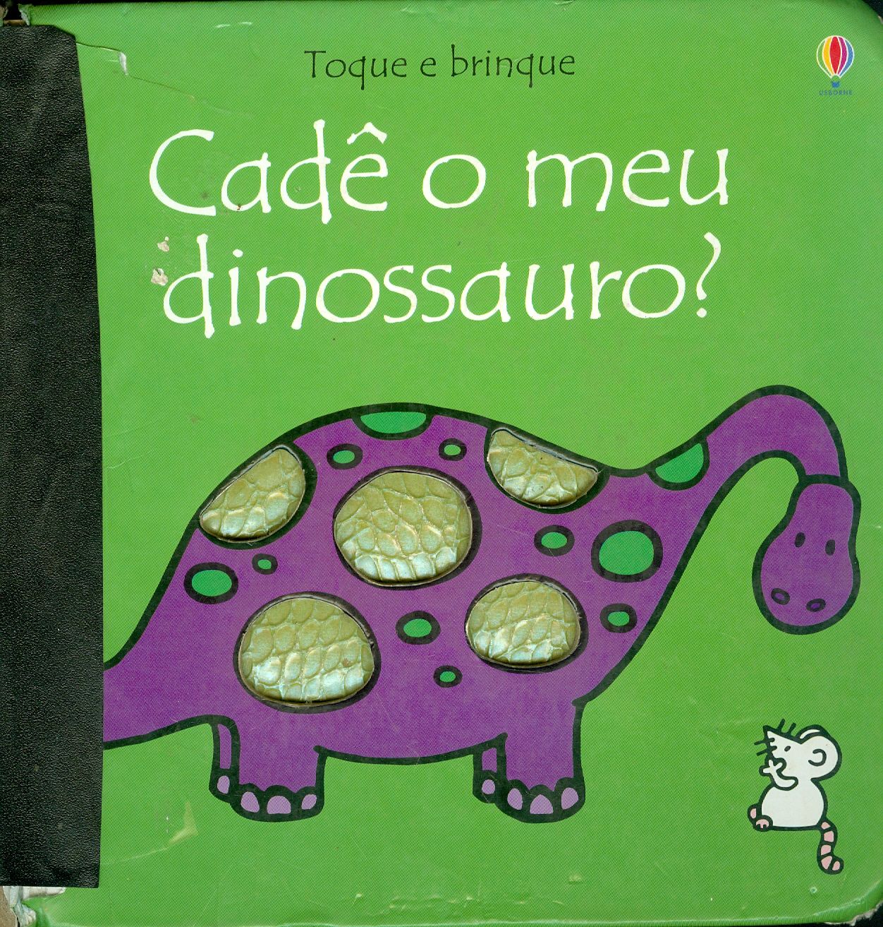 CADÊ MEU DINOSSAURO?