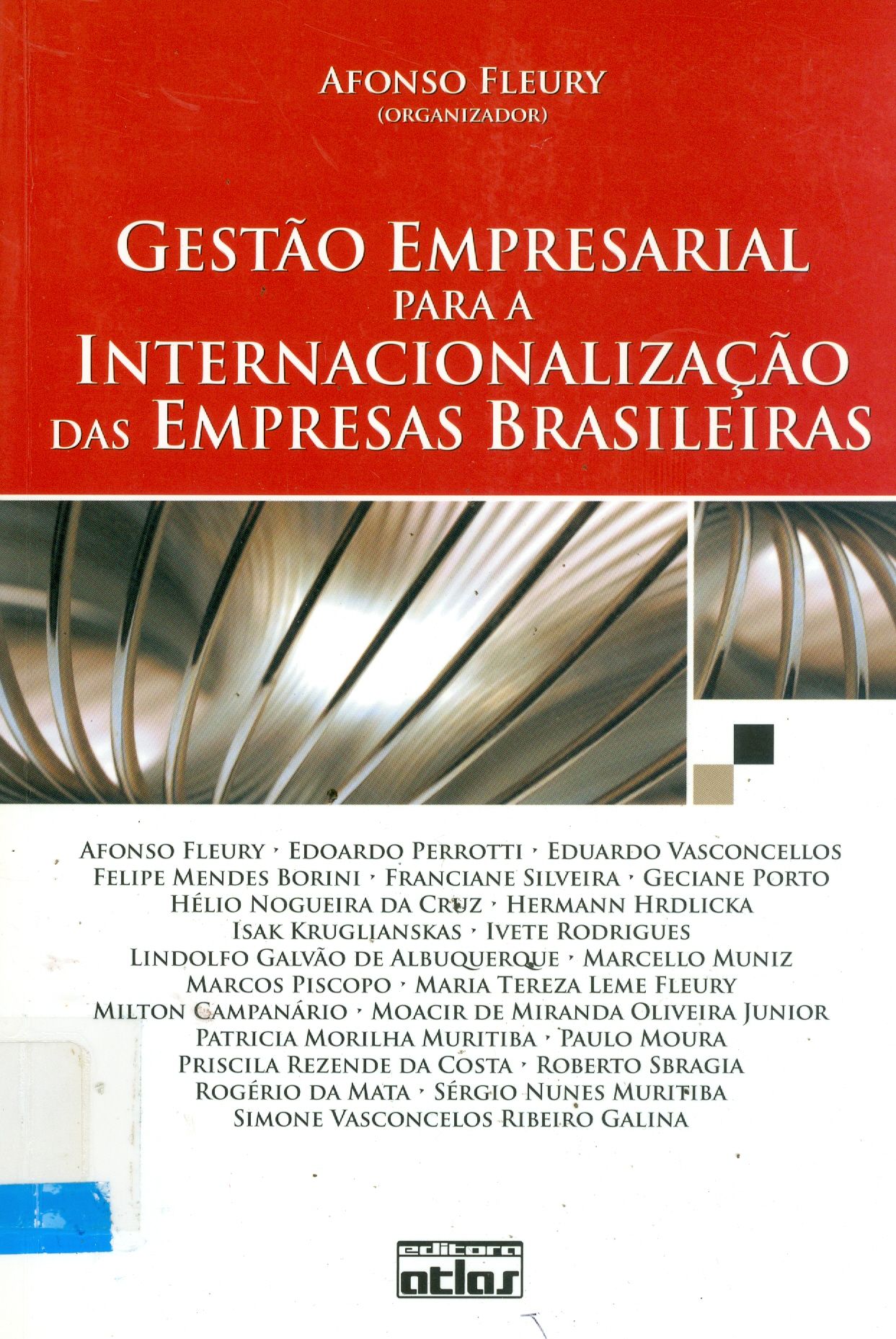 GESTÃO EMPRESARIAL PARA A INTERNACIONALIZAÇÃO DAS EMPRESAS BRASILEIRAS