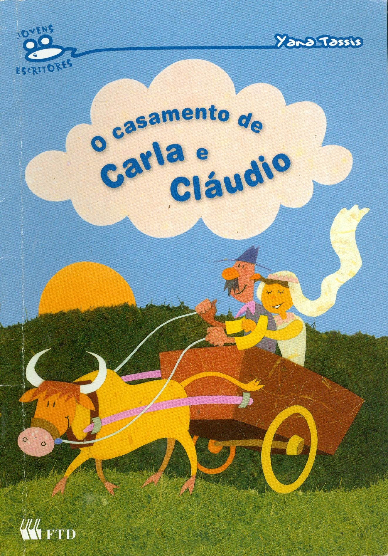 CASAMENTO DE CARLA E CLÁUDIO, O