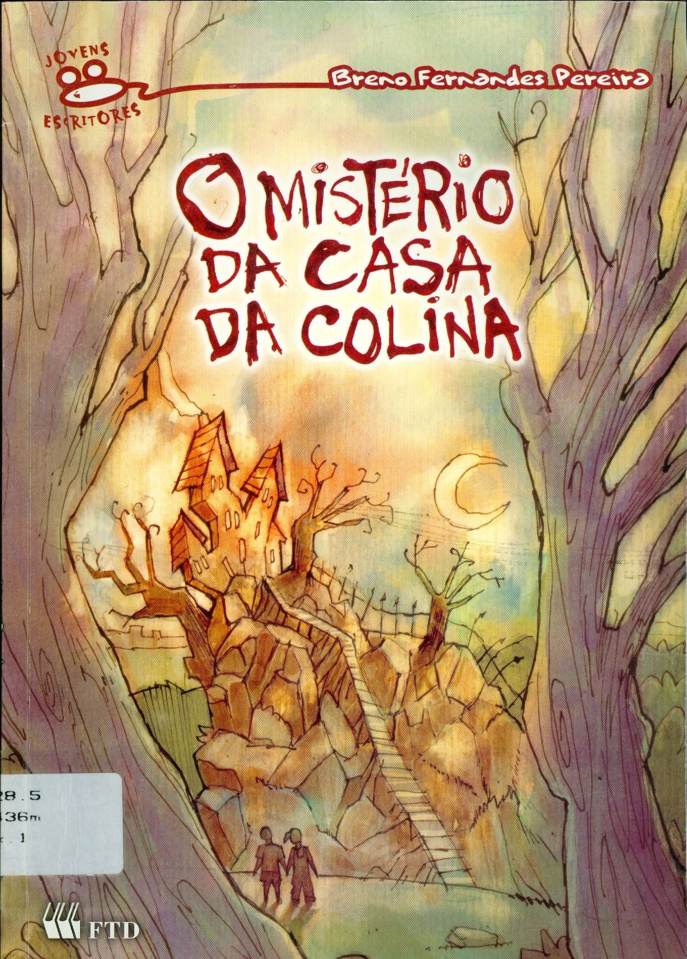 MISTÉRIO DA CASA DA COLINA, O