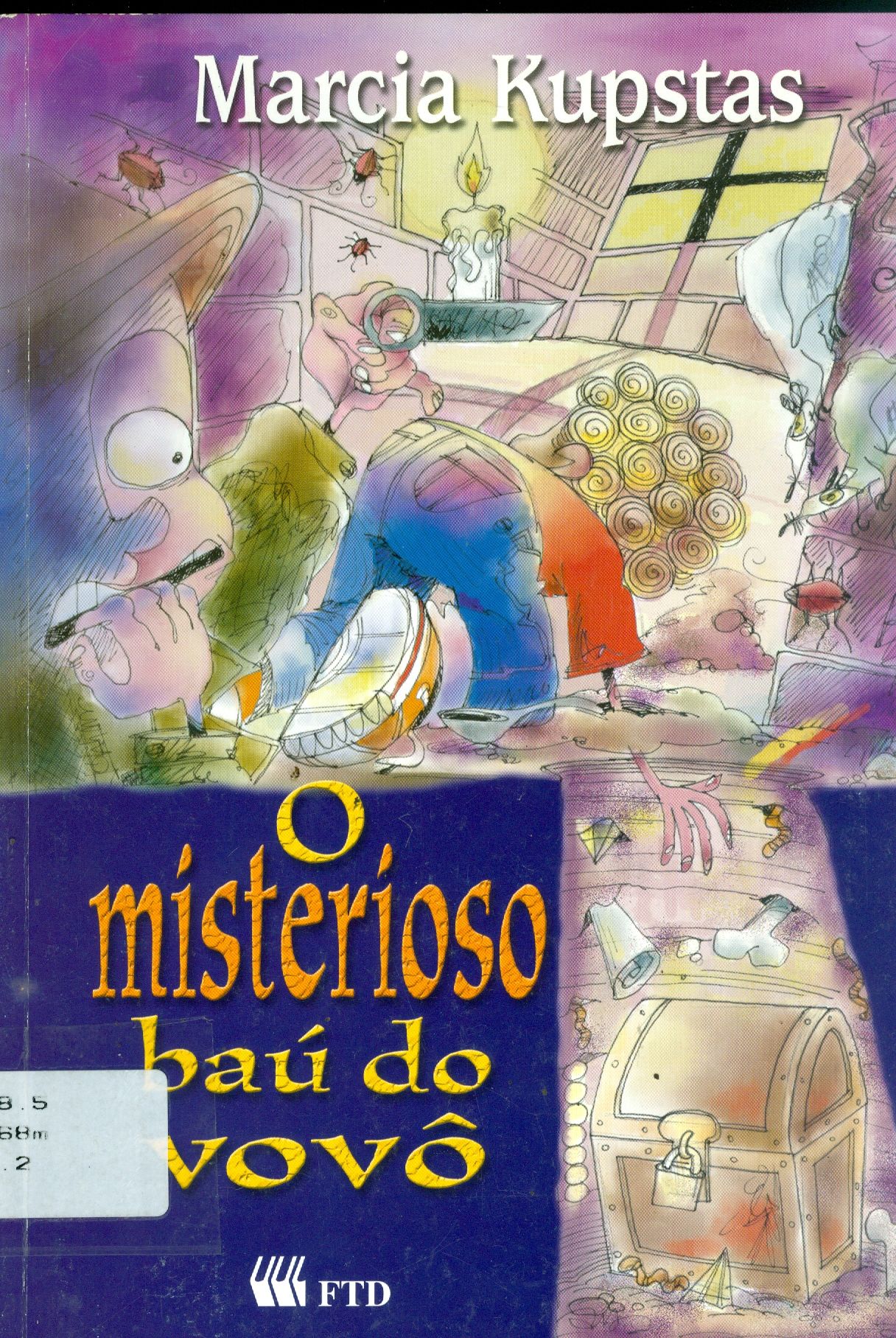 MISTERIOSO BAÚ DO VOVÔ, O