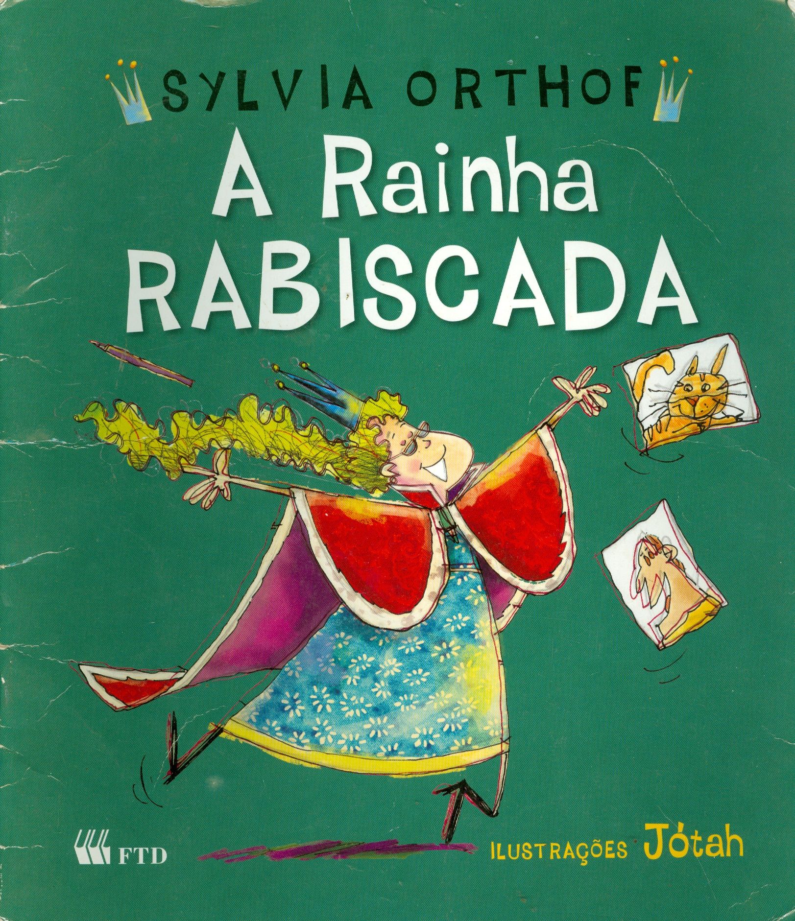 RAINHA RABISCADA, A
