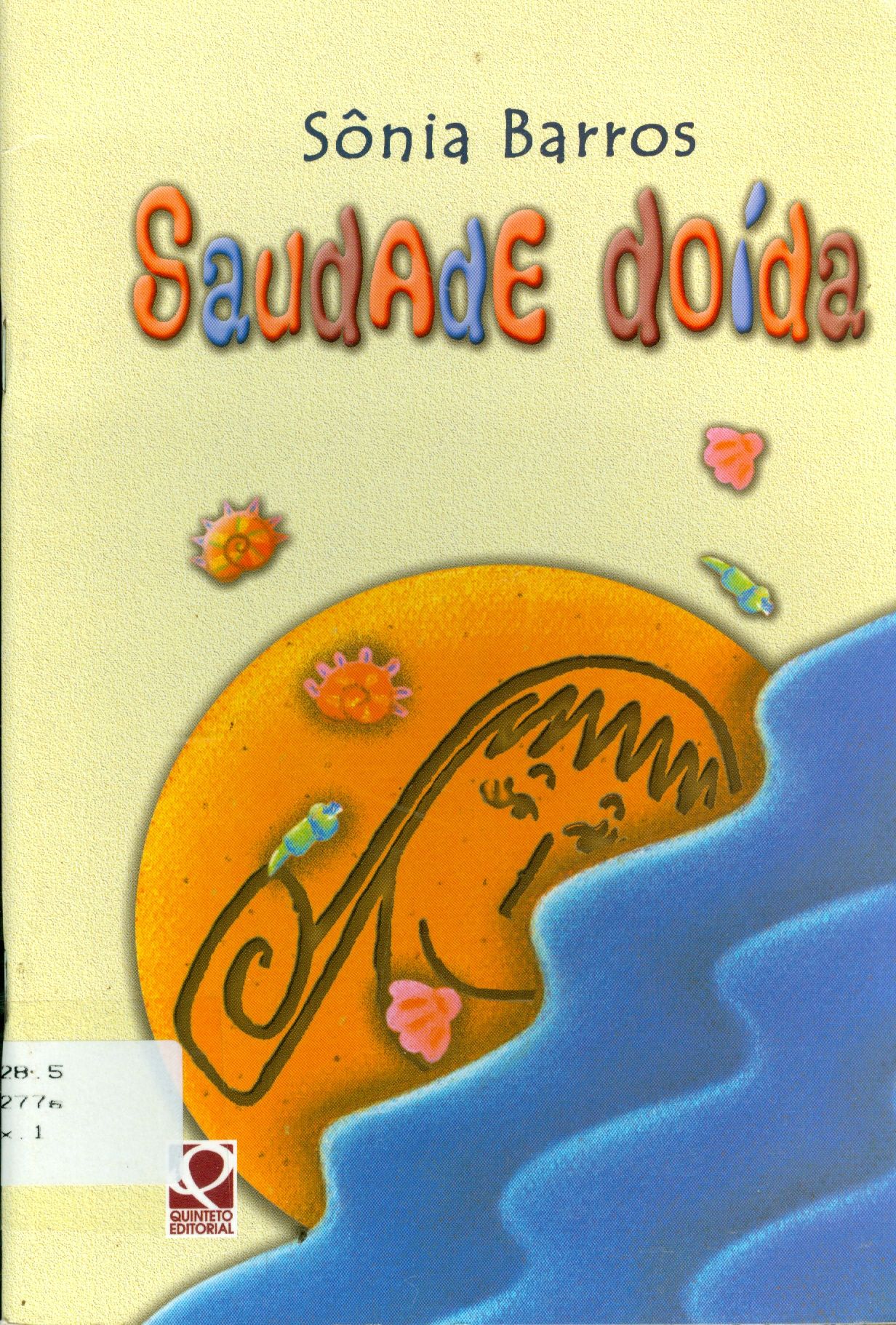 SAUDADE DOÍDA