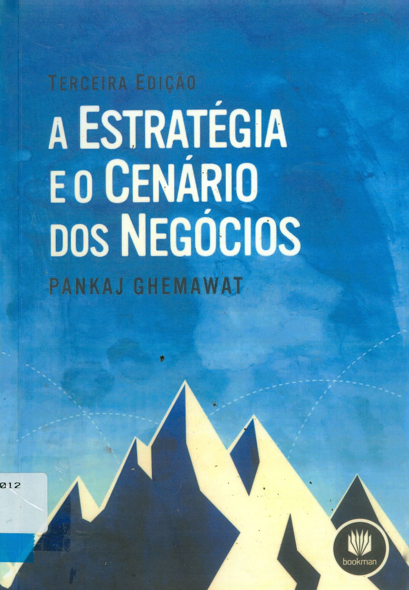 ESTRATÉGIA E O CENÁRIO DOS NEGÓCIOS, A