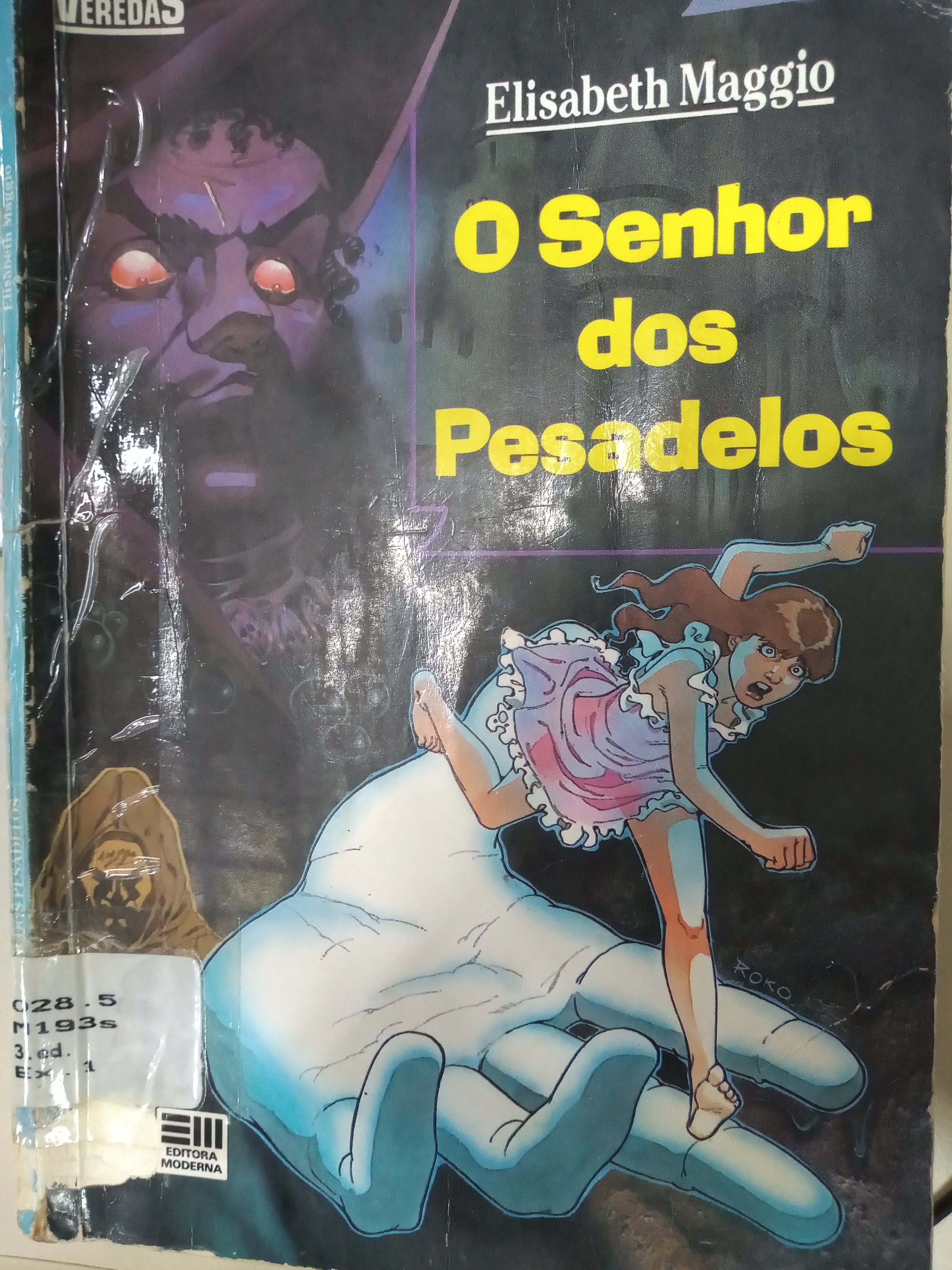 SENHOR DOS PESADELOS, O