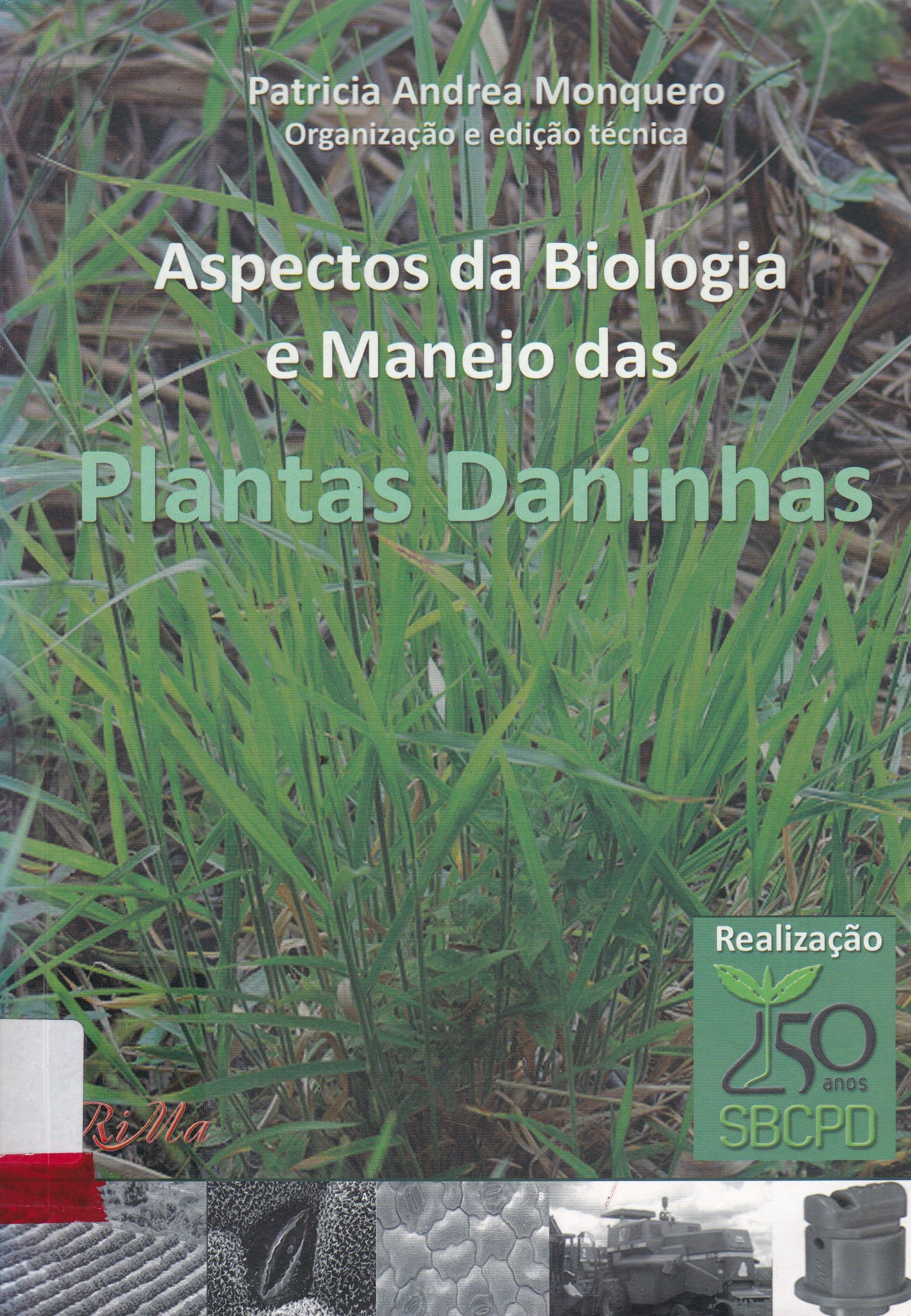 ASPECTOS DA BIOLOGIA E MANEJO DAS PLANTAS DANINHAS