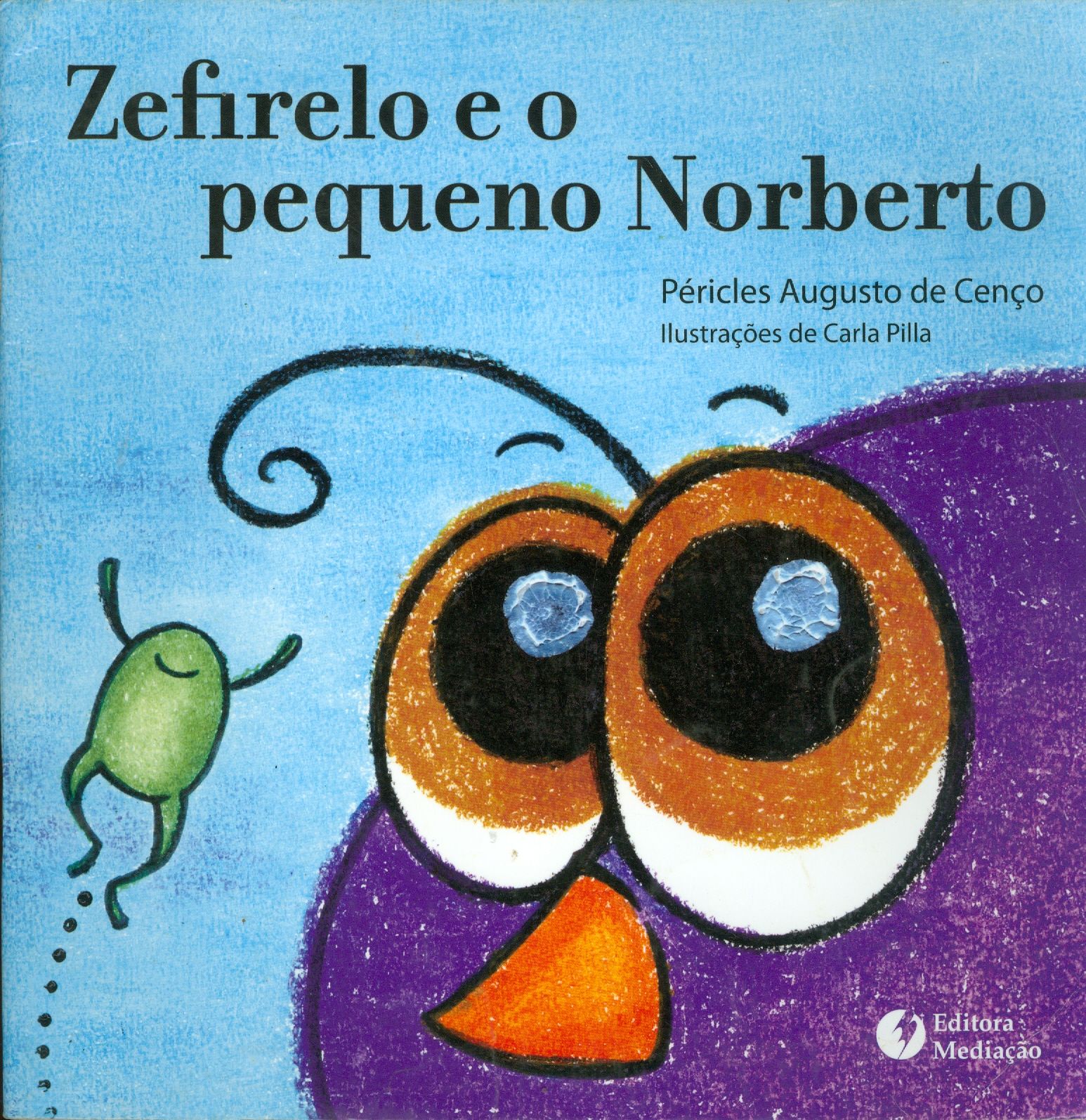 ZEFIRELO E O PEQUENO NORBERTO