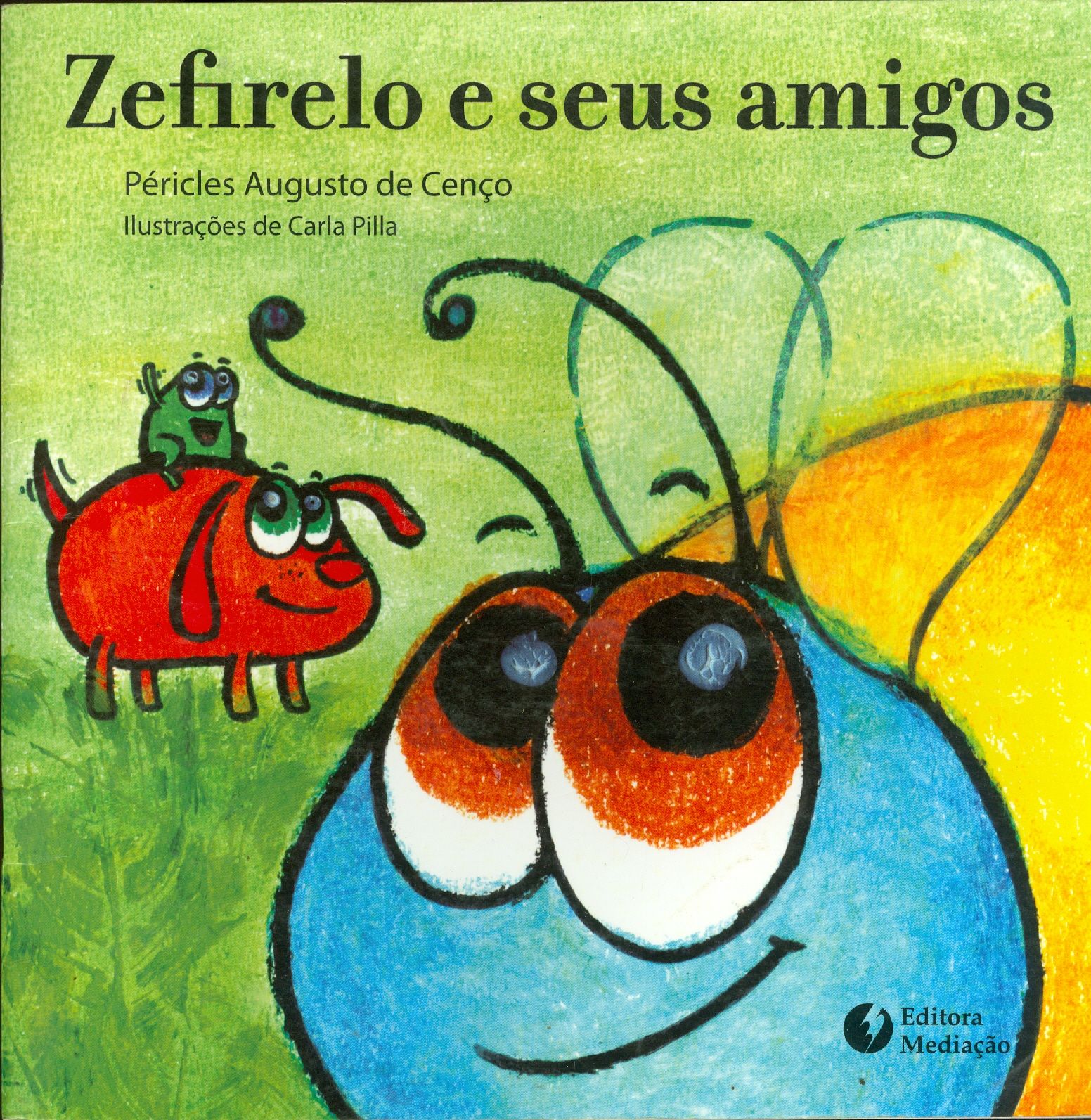 ZEFIRELO E SEUS AMIGOS
