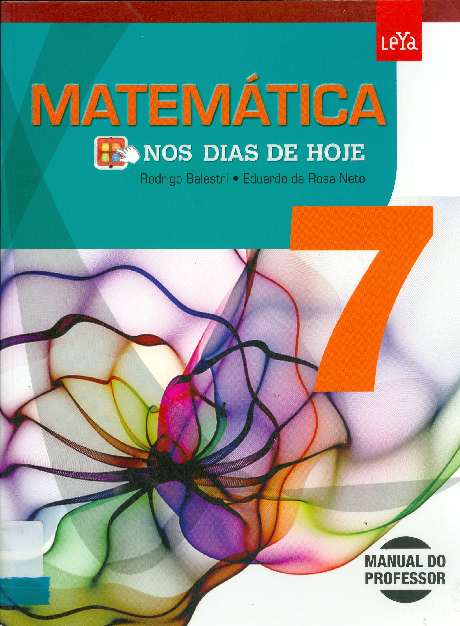 MATEMÁTICA NOS DIA DE HOJE - VOLUME ÚNICO: MANUAL DO PROFESSOR