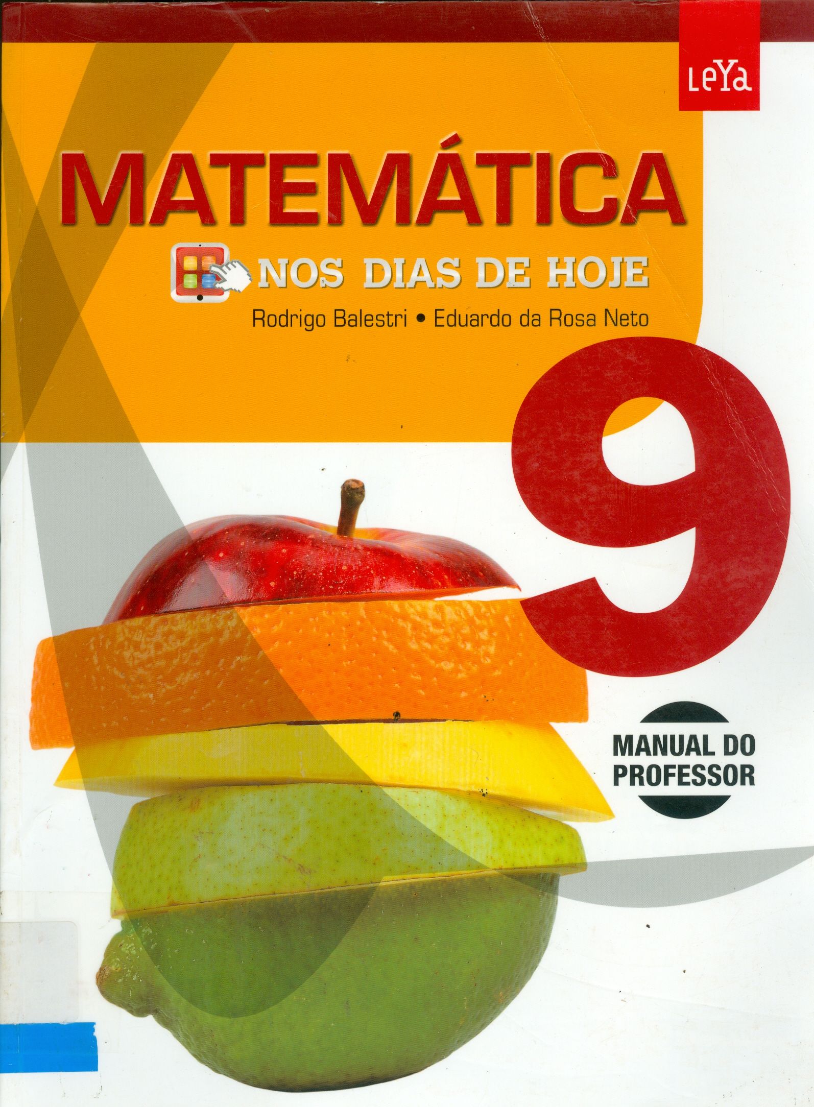 MATEMÁTICA NOS DIA DE HOJE - VOLUME ÚNICO: MANUAL DO PROFESSOR