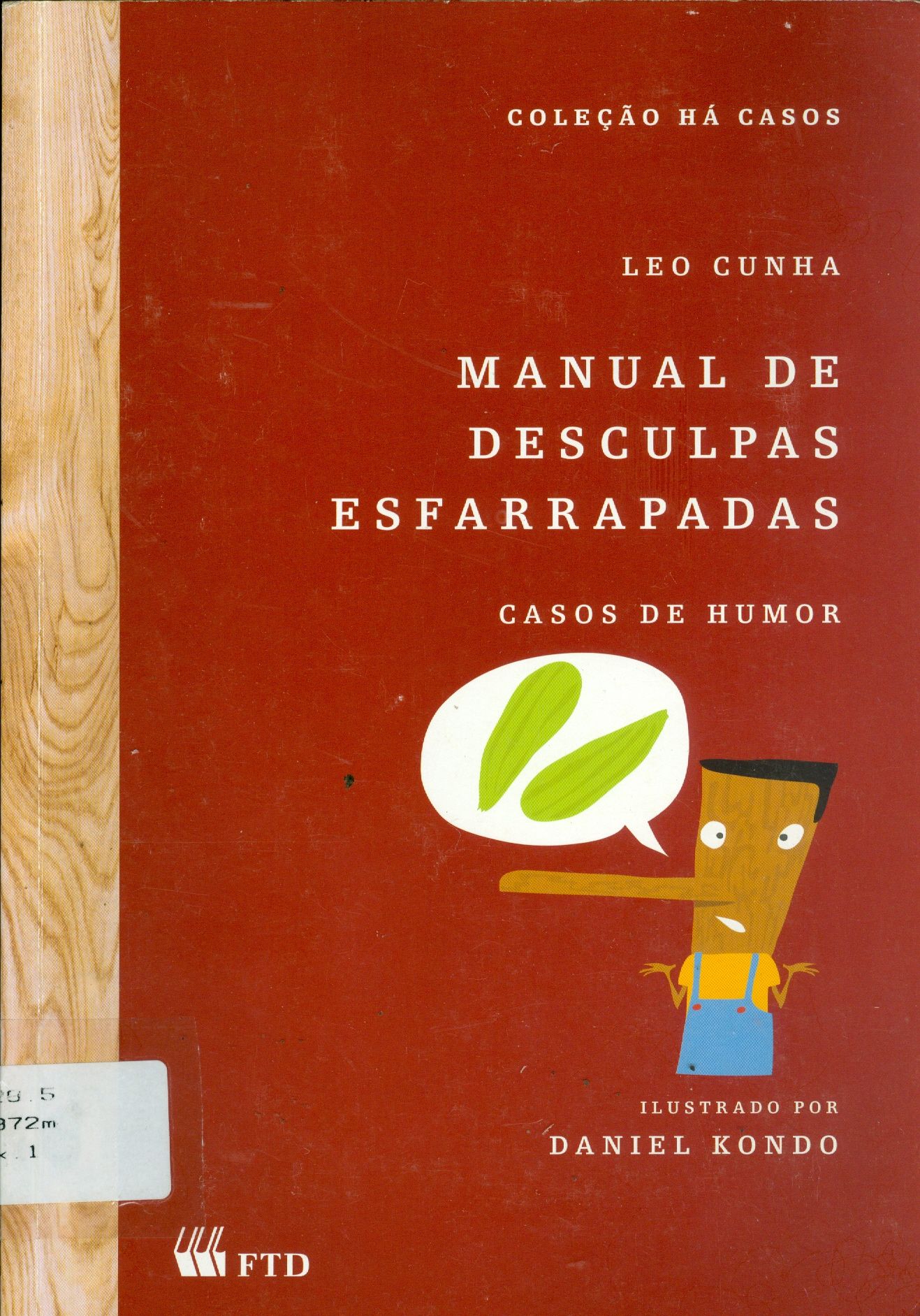 MANUAL DE DESCULPAS ESFARRAPADAS: CASOS DE HUMOR