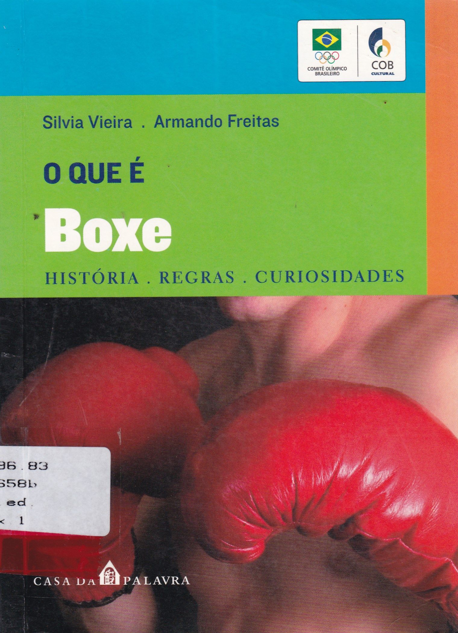 QUE É BOXE, O