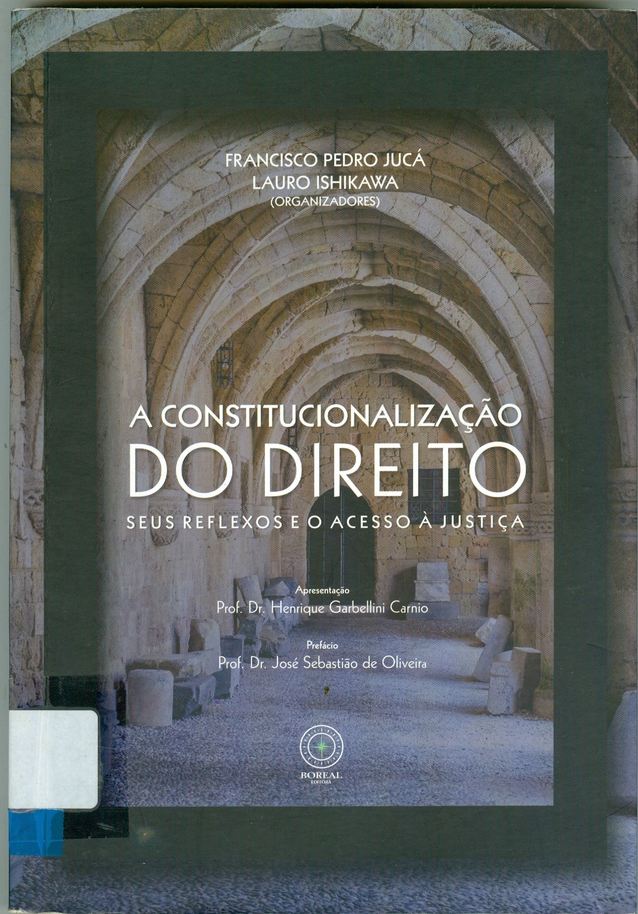 CONSTITUCIONALIZAÇÃO DO DIREITO, A