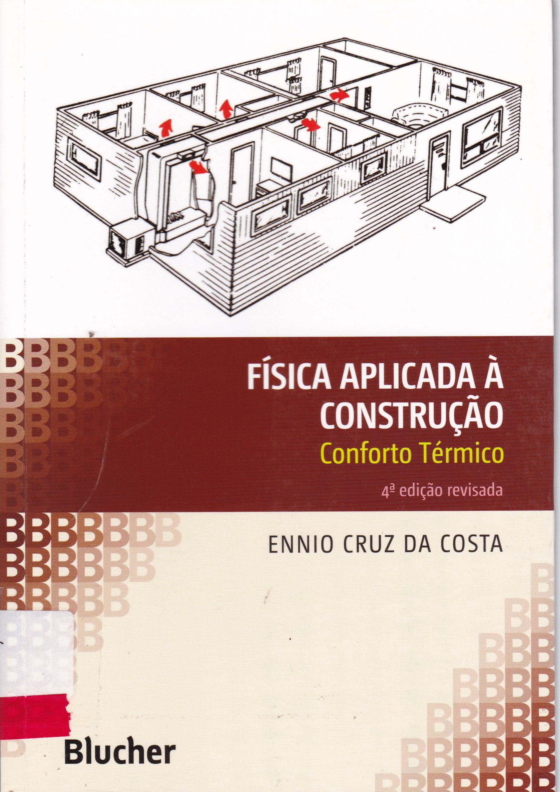 FÍSICA APLICADA À CONSTRUÇÃO: CONFORTO TÉRMICO