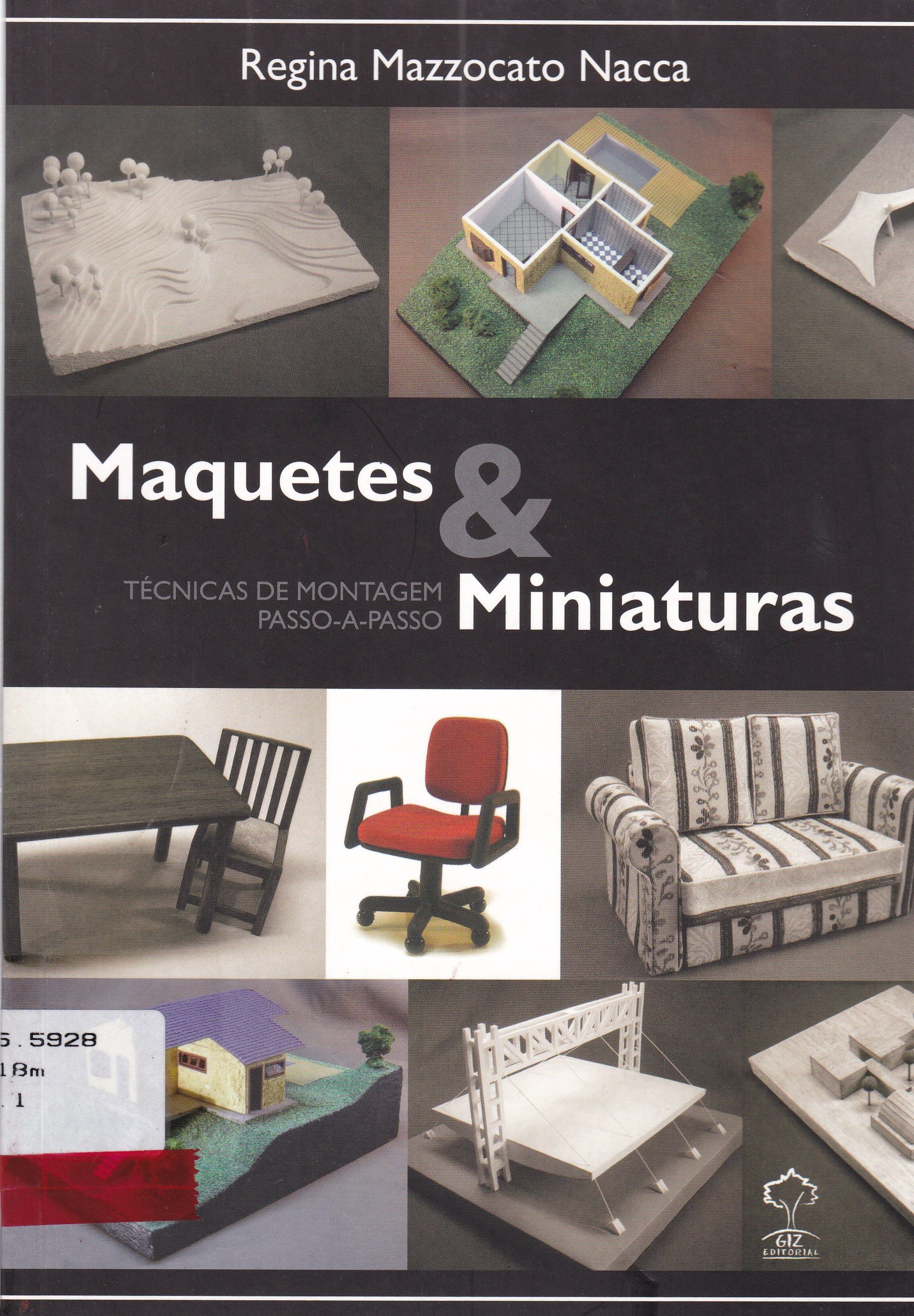 MAQUETES & MINIATURAS: TÉCNICAS DE MONTAGEM PASSO A PASSO