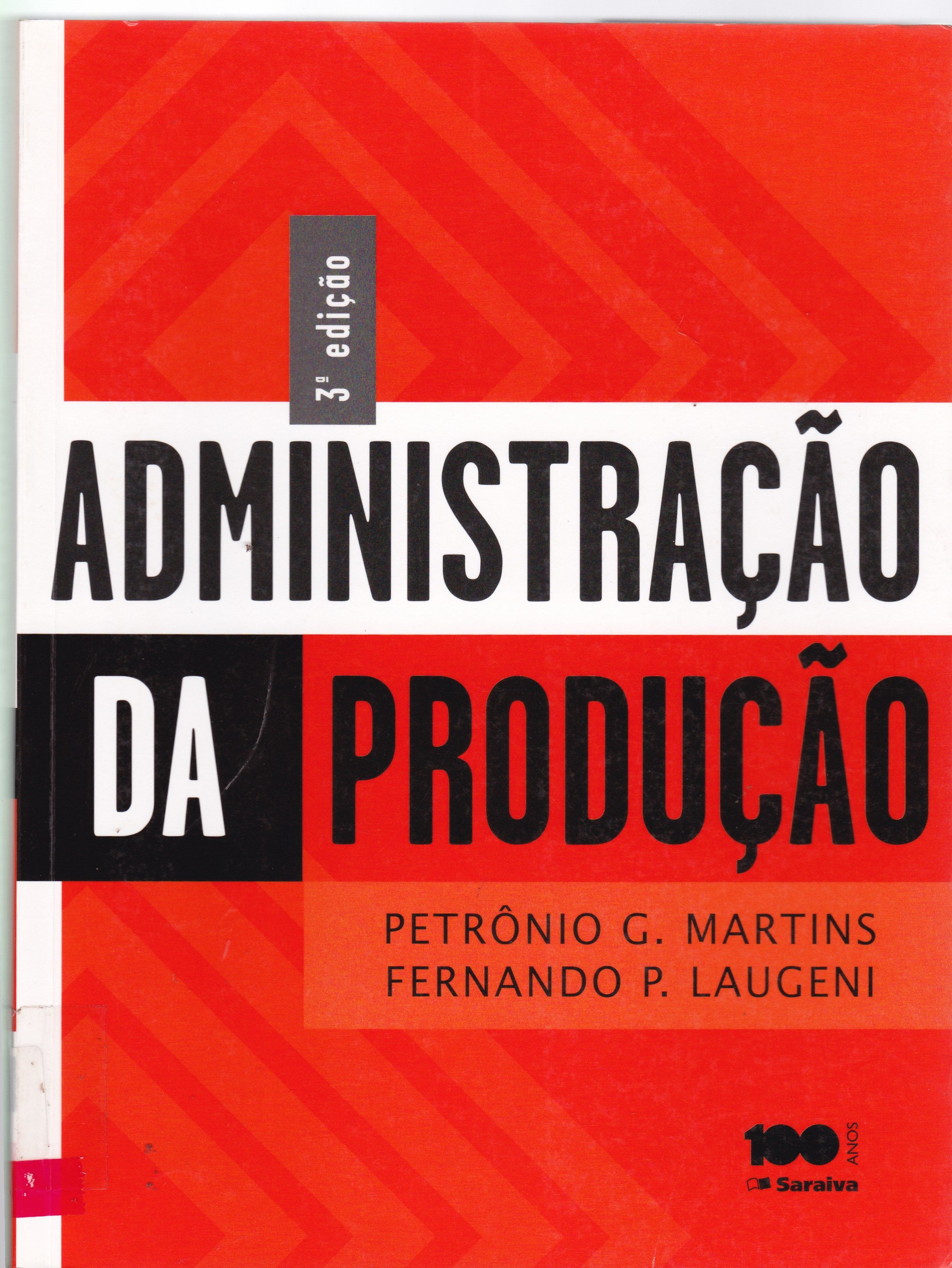 ADMINISTRAÇÃO DA PRODUÇÃO