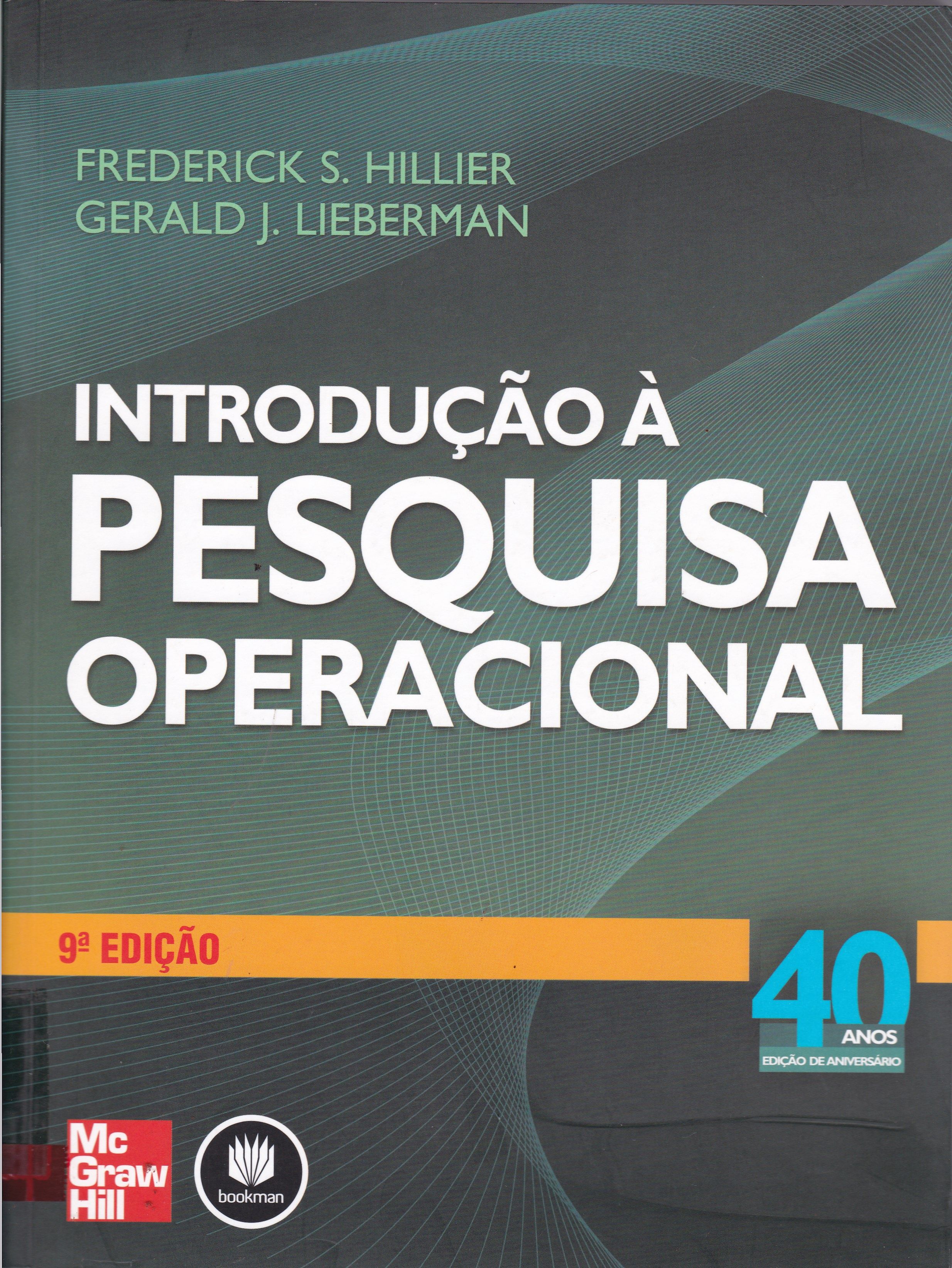 INTRODUÇÃO À PESQUISA OPERACIONAL