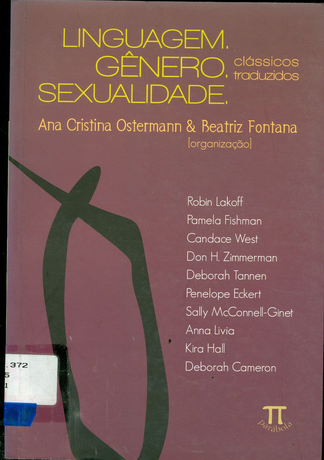LINGUAGEM, GÊNERO, SEXUALIDADE: CLÁSSICOS TRADUZIDOS