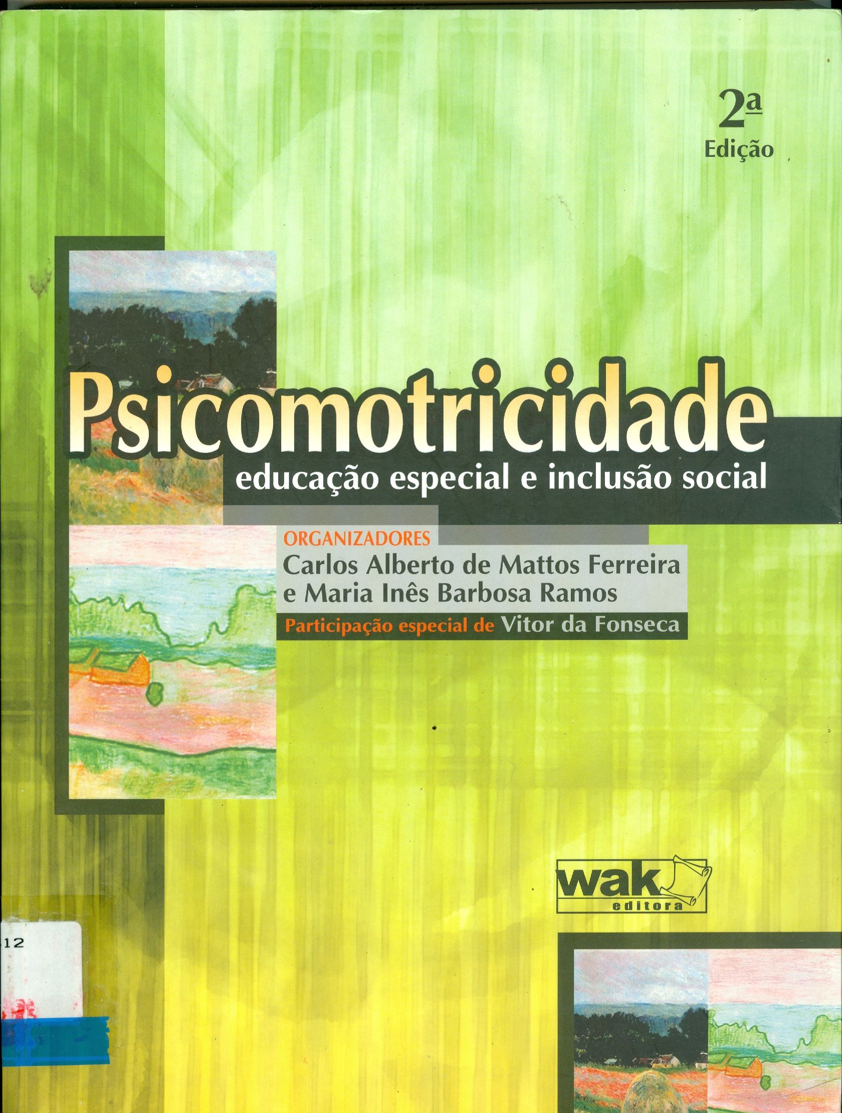 PSICOMOTRICIDADE: EDUCAÇÃO ESPECIAL E INCLUSÃO SOCIAL