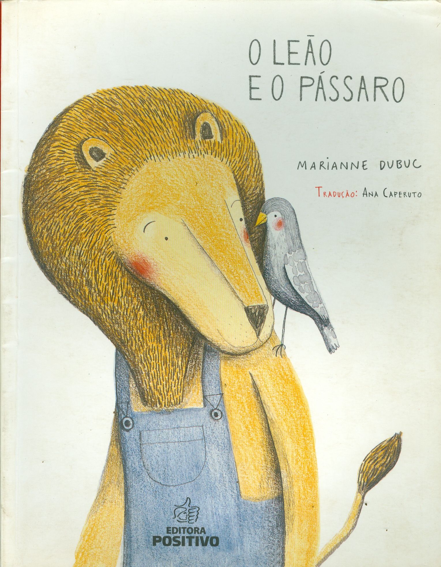 LEÃO E O PÁSSARO, O