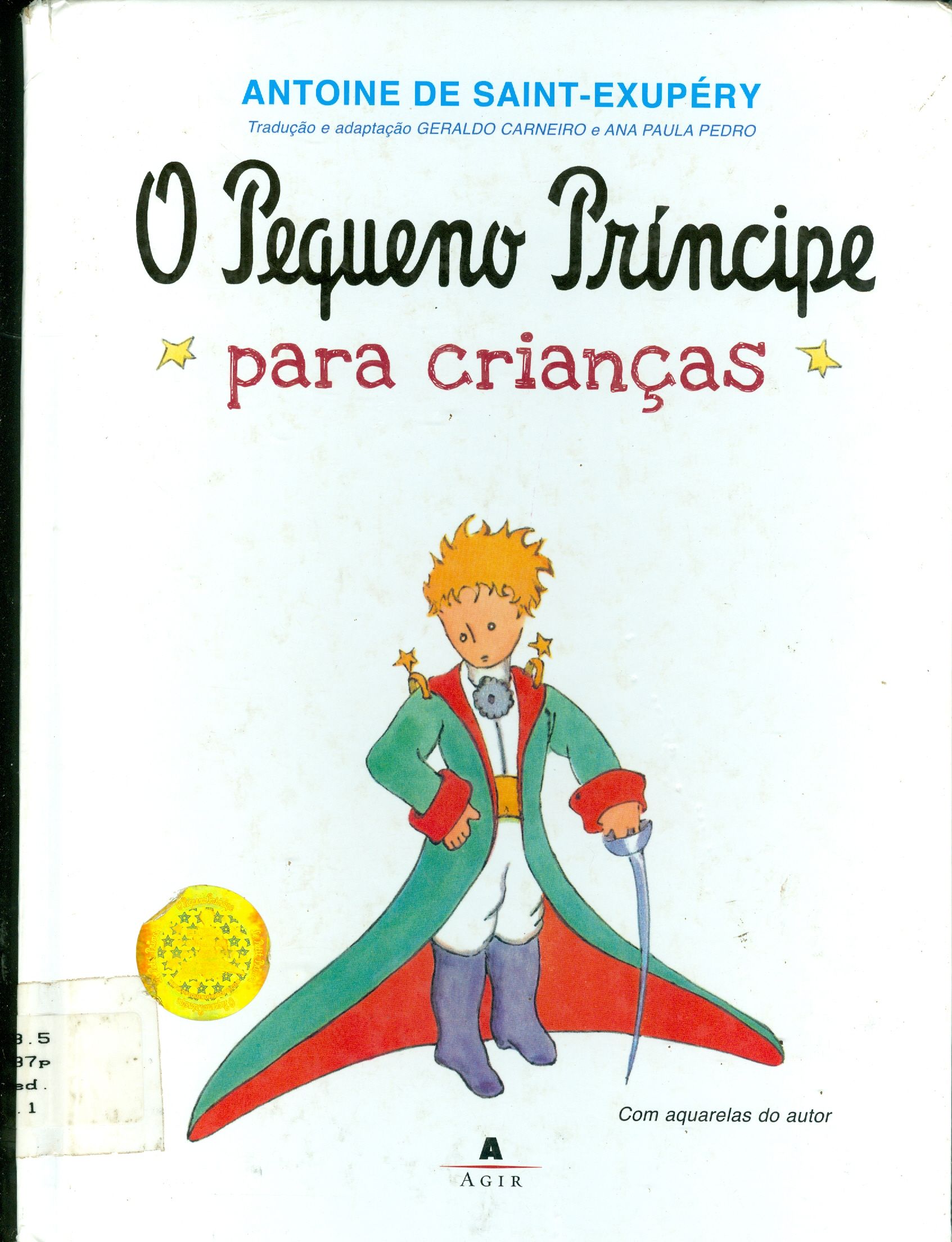 PEQUENO PRÍNCIPE PARA CRIANÇAS, O