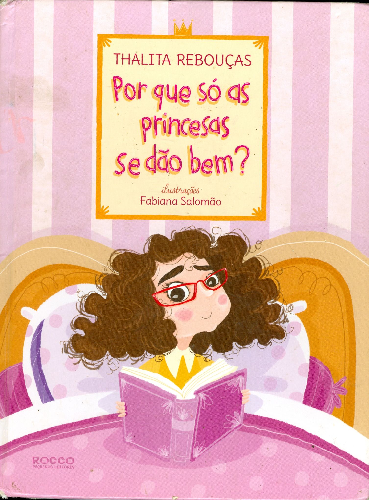 POR QUE SÓ AS PRINCESAS SE DÃO BEM?