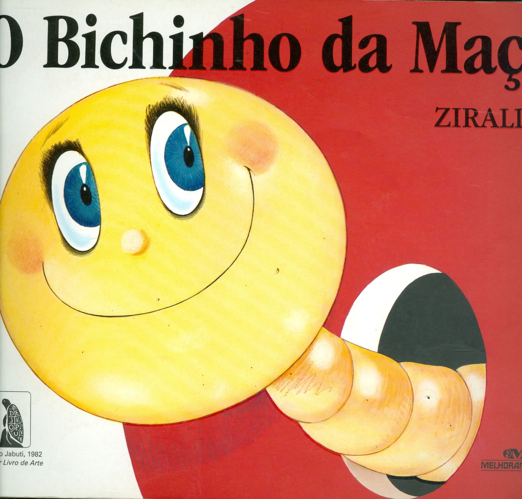 BICHINHO DA MAÇÃ, O