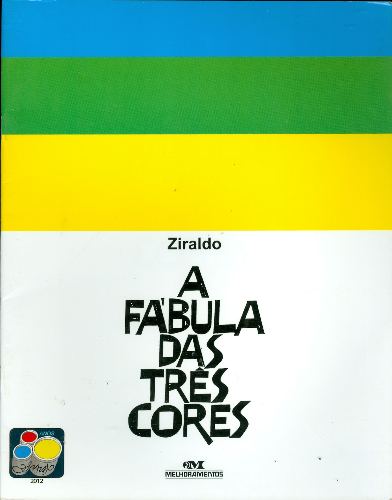 FÁBULA DAS TRÊS CORES, A