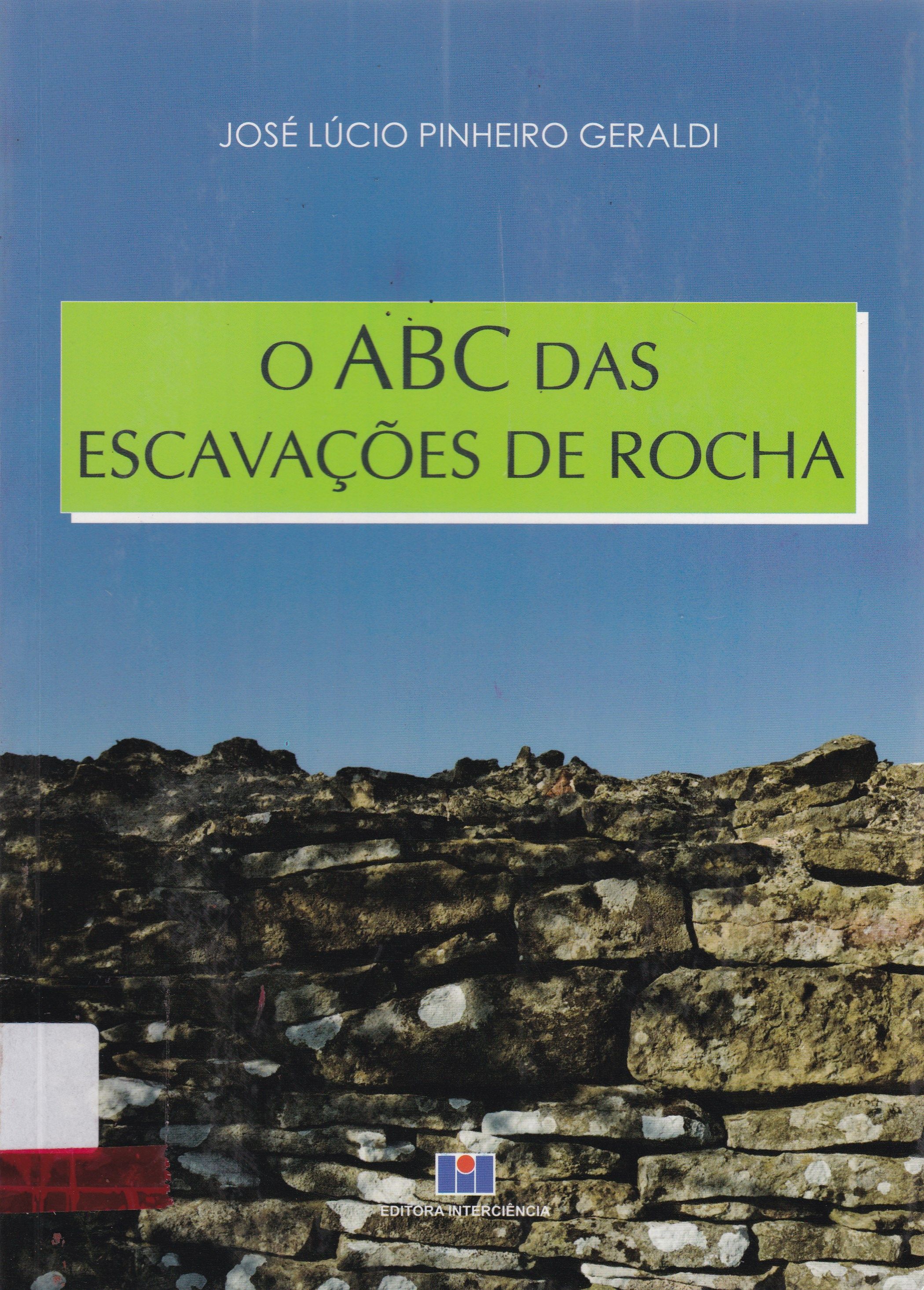ABC DAS ESCAVAÇÕES DE ROCHA, O