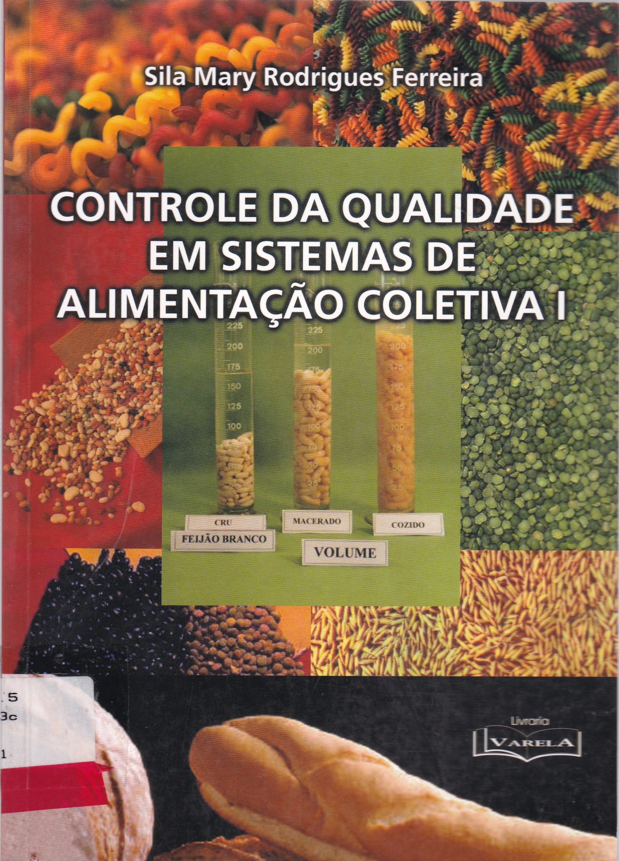 CONTROLE DA QUALIDADE EM SISTEMAS DE ALIMENTAÇÃO COLETIVA I