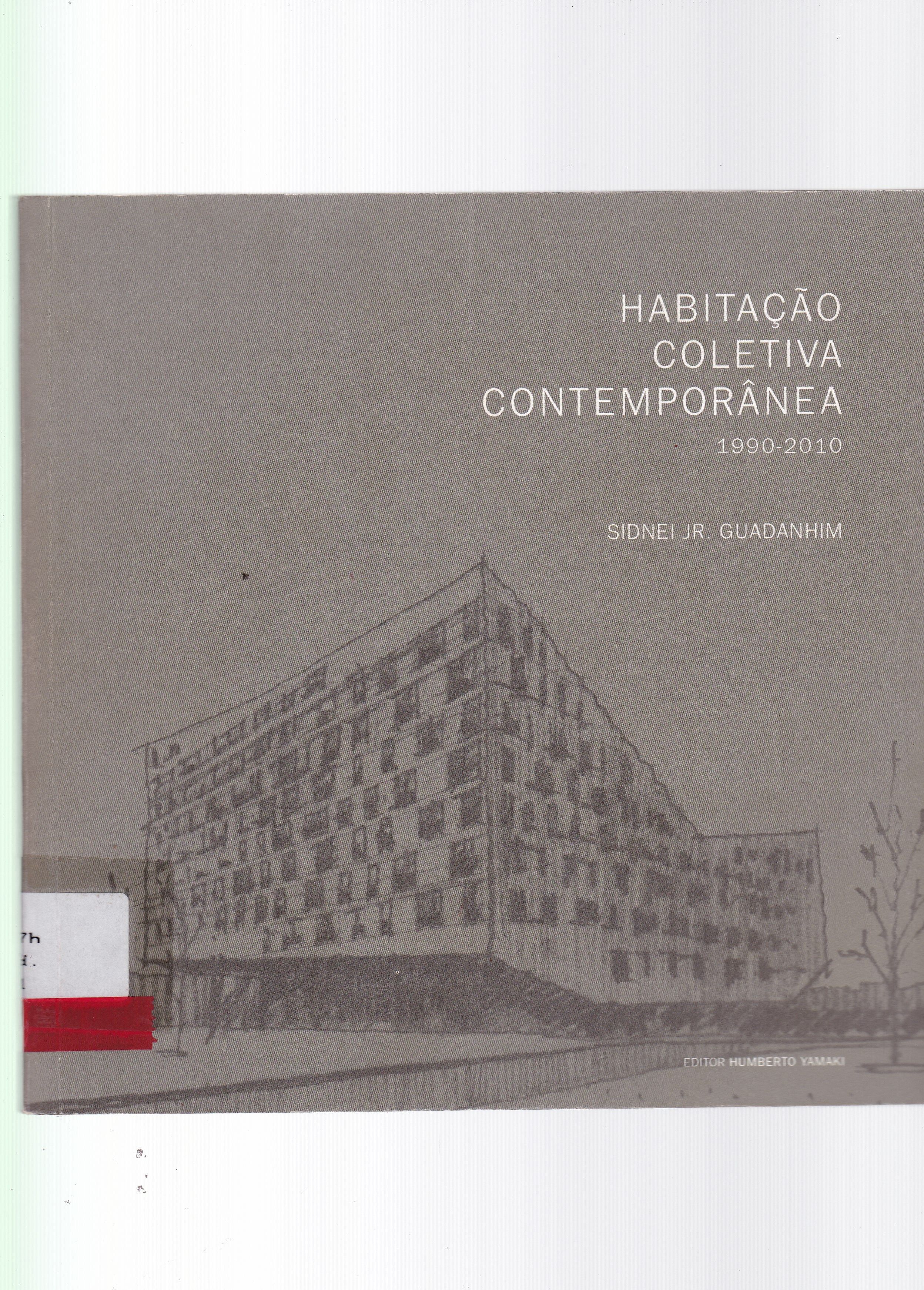 HABITAÇÃO COLETIVA CONTEMPORÂNEA: 199-2010