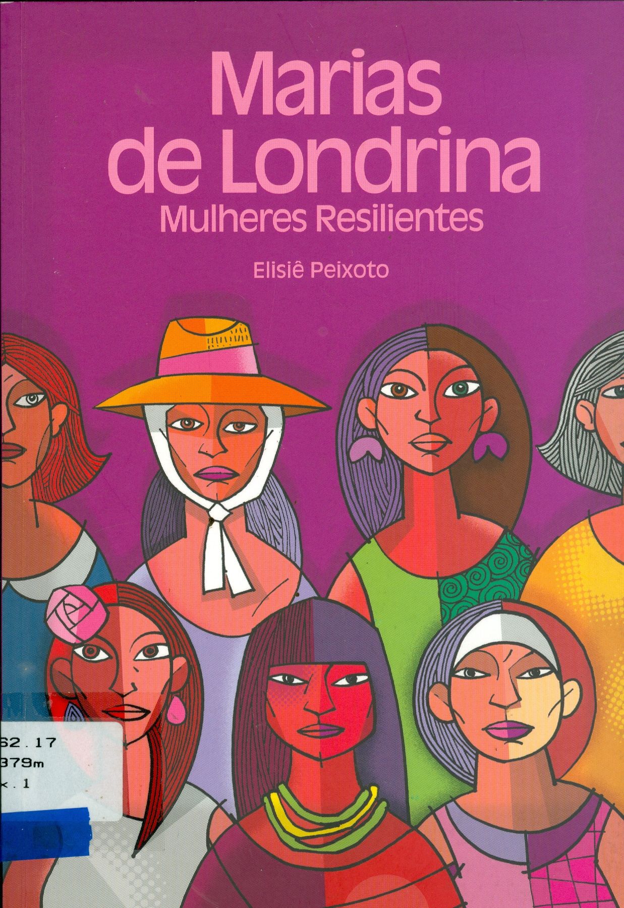 MARIAS DE LONDRINA: MULHERES RESILIENTES