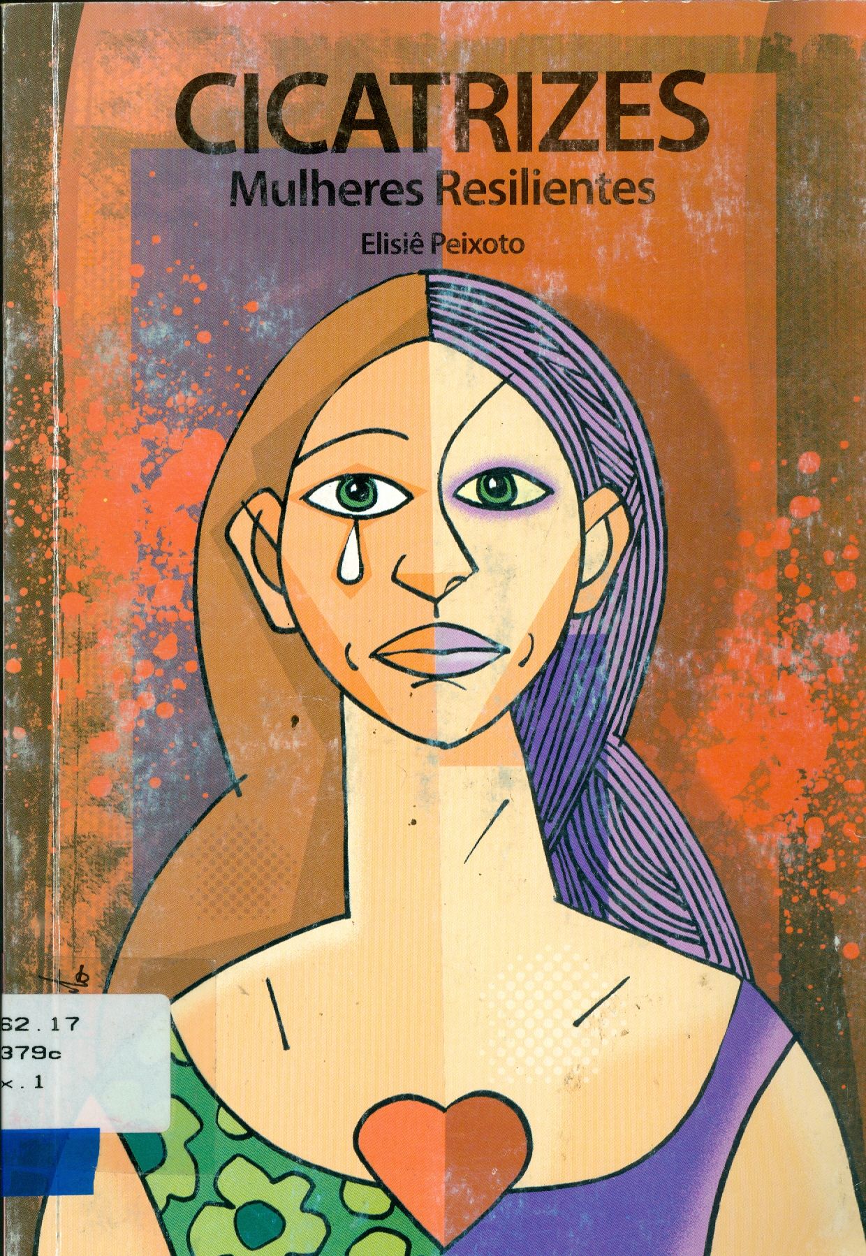 CICATRIZES: MULHERES RESILIENTES