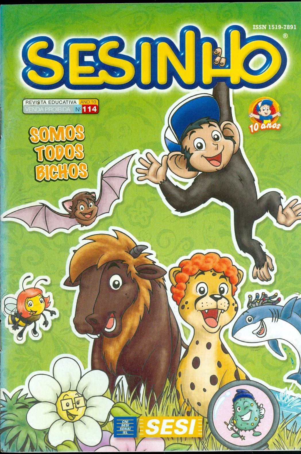 SESINHO: SOMOS TODOS BICHOS