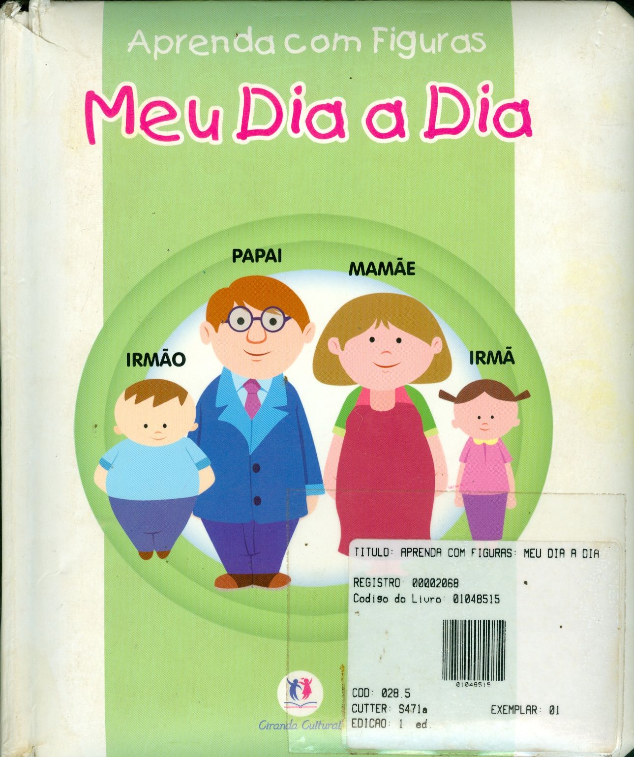 APRENDA COM FIGURAS: MEU DIA A DIA