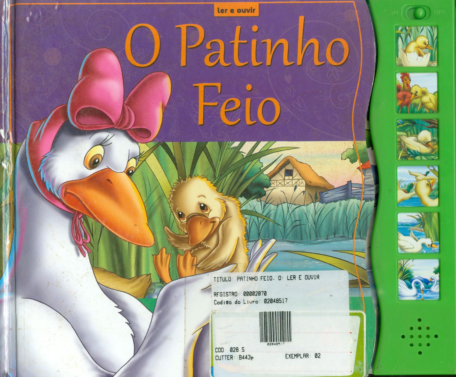 PATINHO FEIO, O: LER E OUVIR