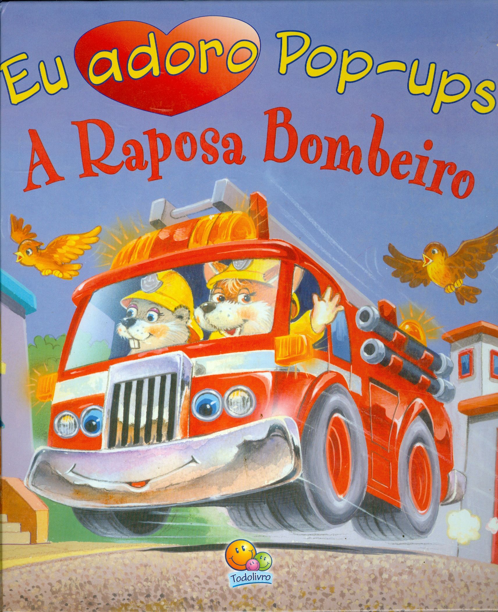 RAPOSA BOMBEIRO, A