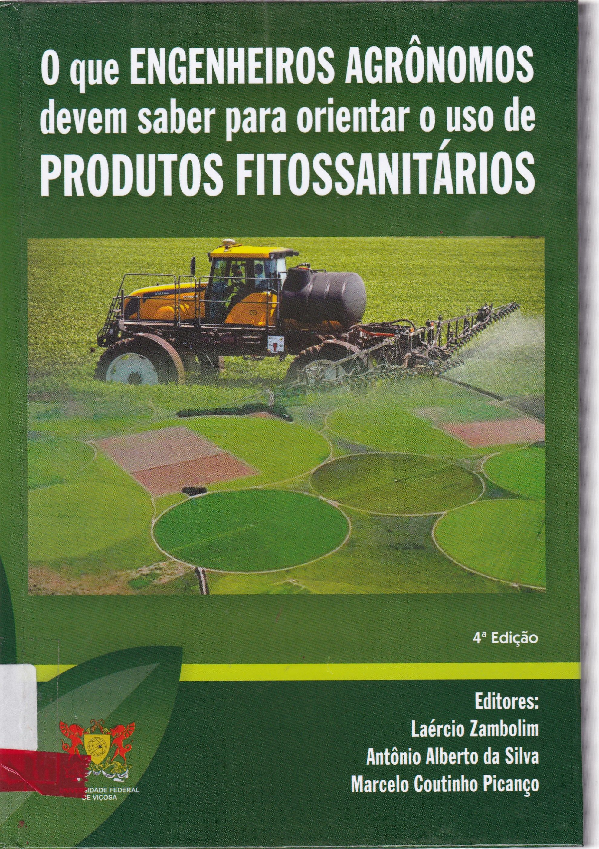 O QUE ENGENHEIROS AGRÔNOMOS DEVEM SABER PARA ORIENTAR O USO DE PRODUTOS FITOSSANITÁRIOS