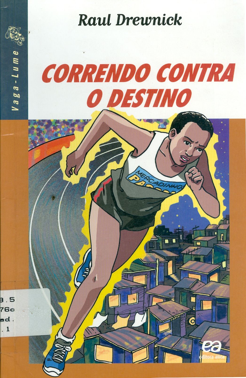 CORRENDO CONTRA O DESTINO 