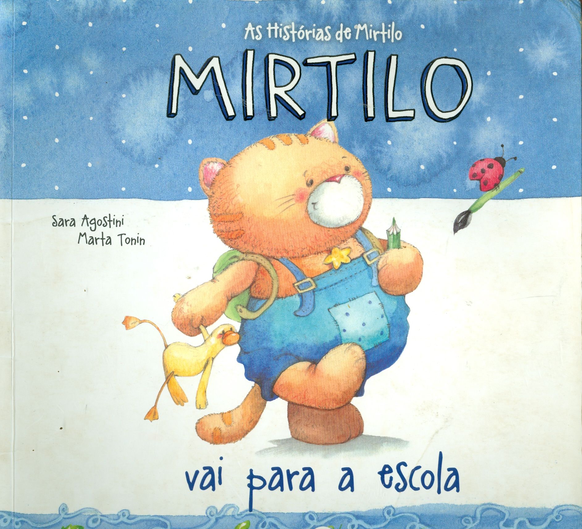 MIRTILO VAI PARA A ESCOLA