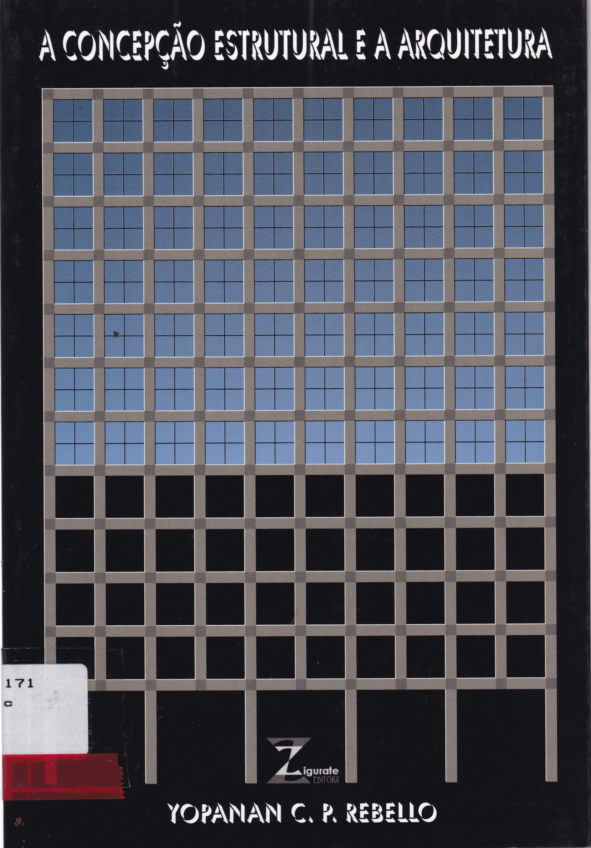 CONCEPÇÃO ESTRUTURAL E A ARQUITETURA, A