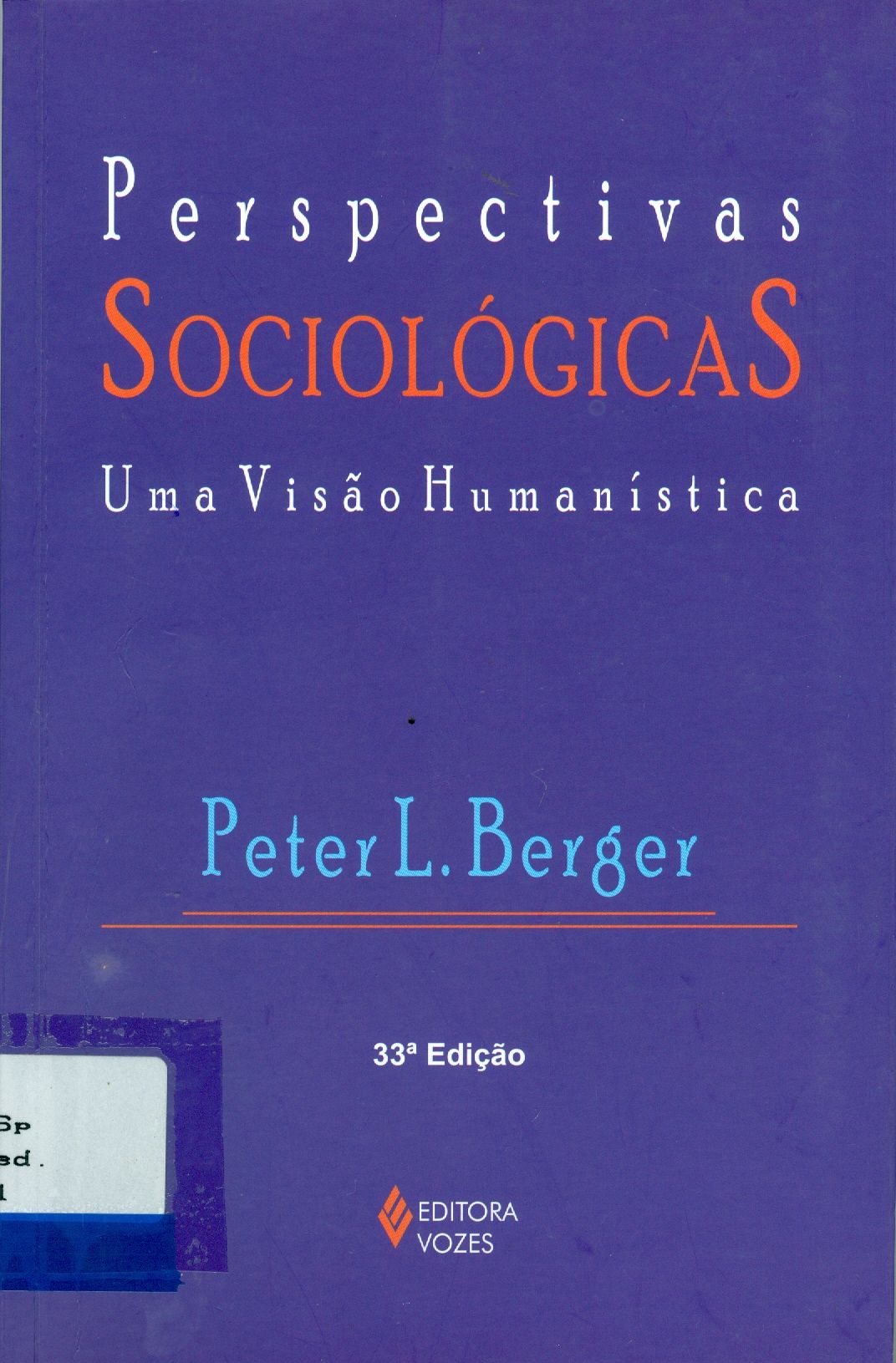 PERSPECTIVAS SOCIOLÓGICAS: UMA VISÃO HUMANÍSTICA