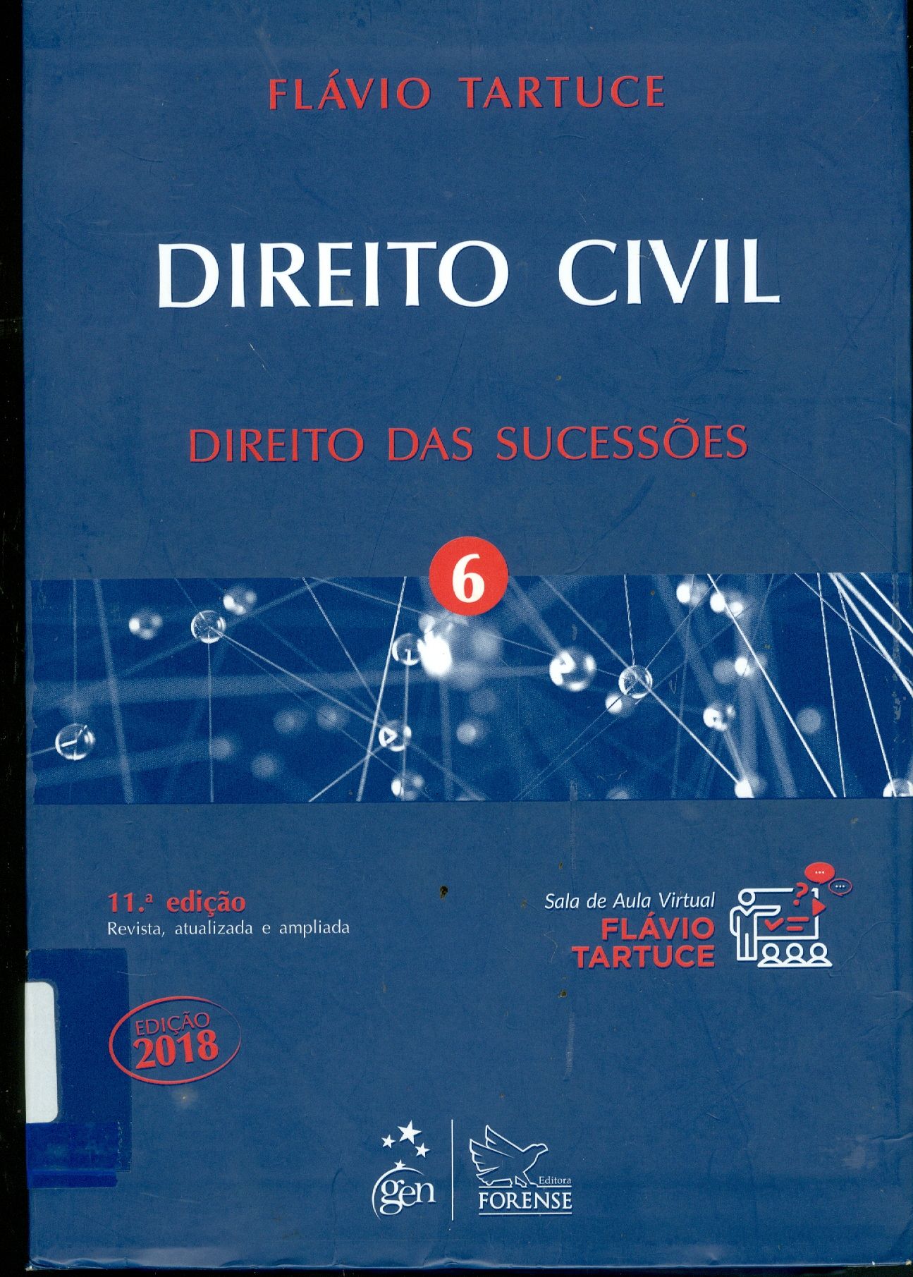 DIREITO CIVIL: DIREITO DAS SUCESSÕES V. 6