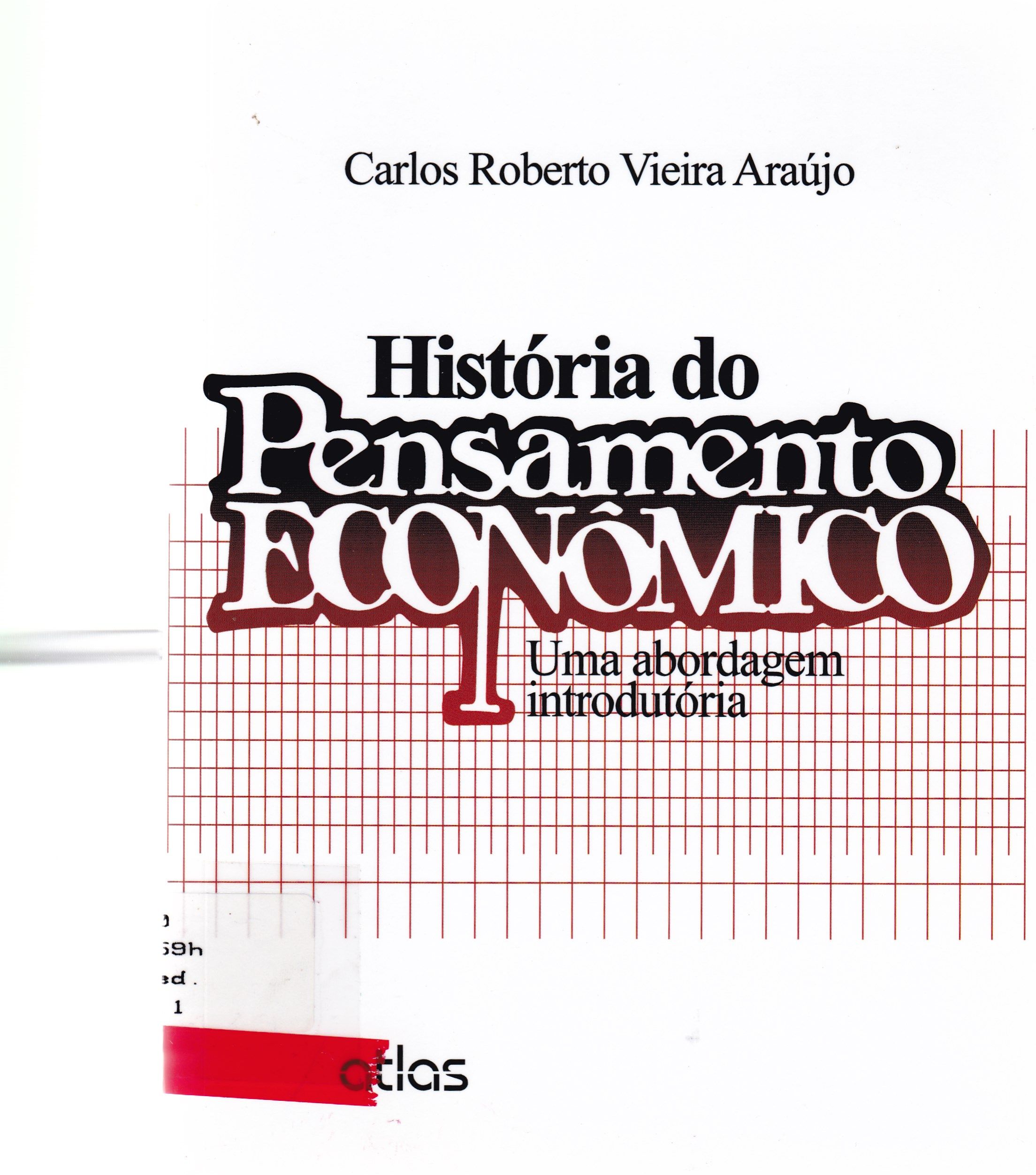 HISTÓRIA DO PENSAMENTO ECONÔMICO : UMA ABORDAGEM INTRODUTÓRIA